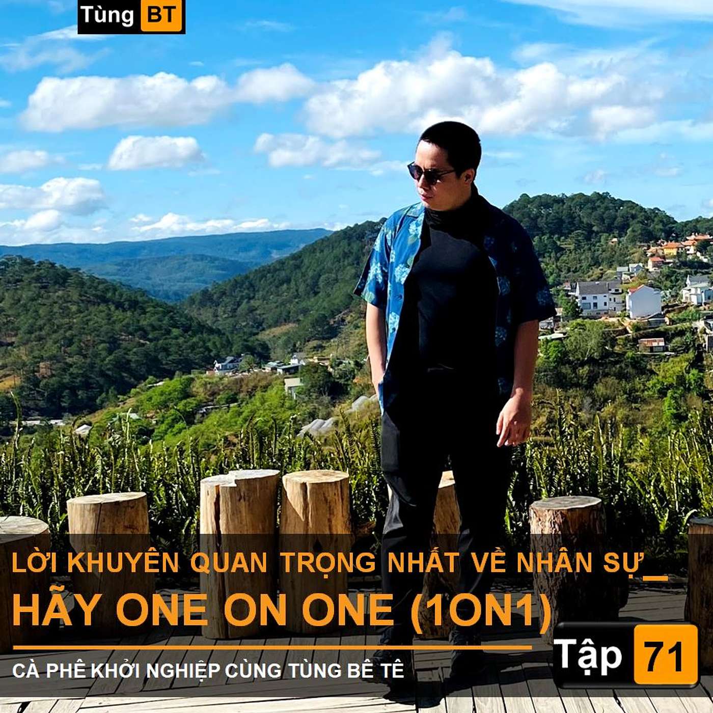 # - 71 Lời khuyên quan trọng nhất về Nhân Sự _ HÃY ONE ON ONE (1ON1) episode artwork