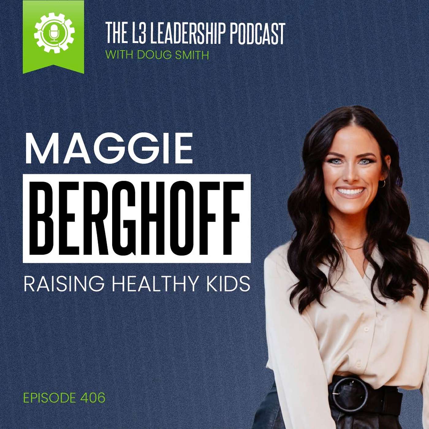 The L3 Leadership Podcast with Doug Smith
