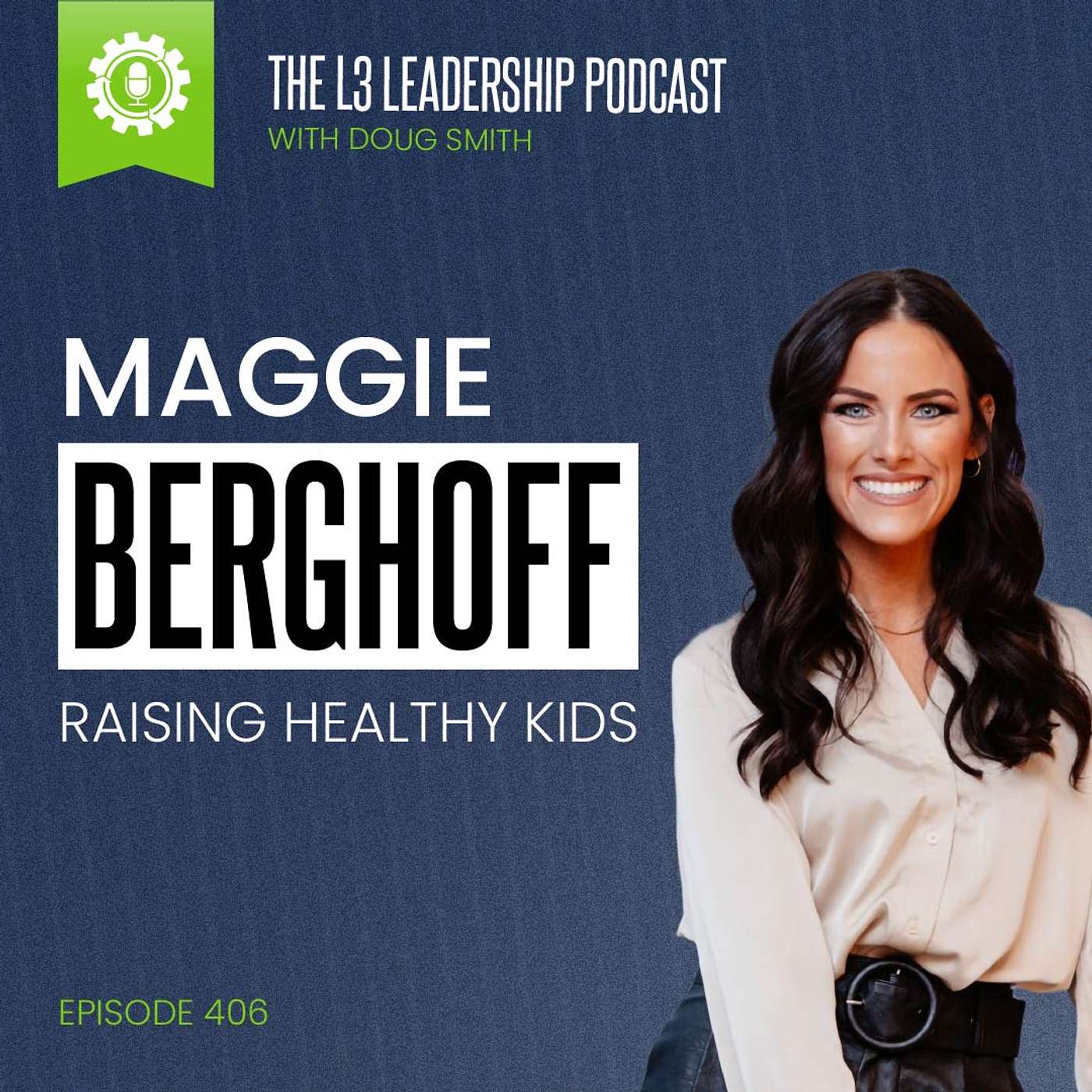 Maggie Berghoff on Functional Medicine, Optimizing Your Health, and Raising Healthy Kids