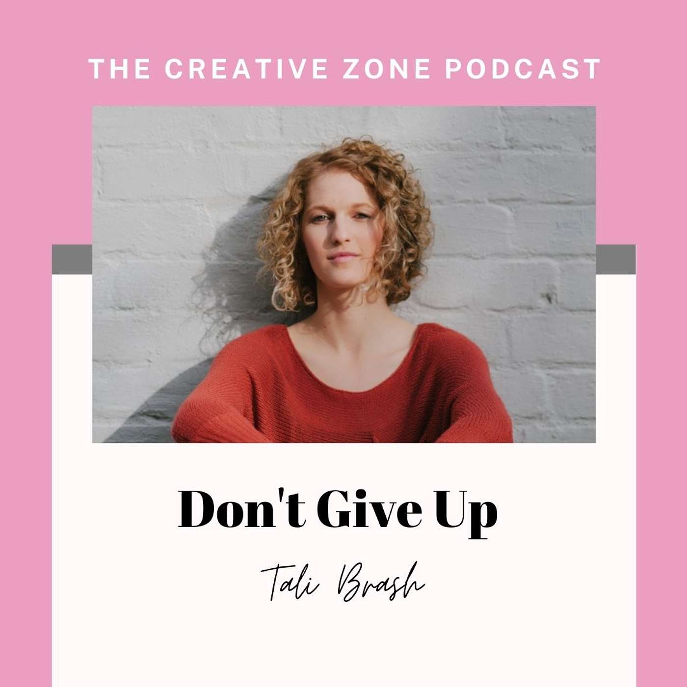 The Creative Zone with Tali Brash
