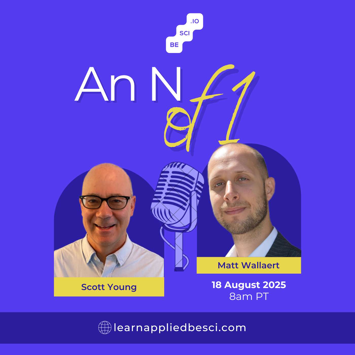 An N of 1 with Scott Young