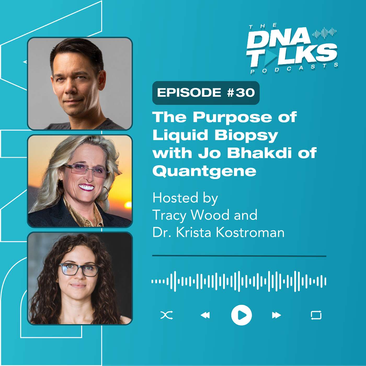 The Purpose of Liquid Biopsy: Early Cancer Detection and Preventive Care with Jo Bhakdi of Quantgene