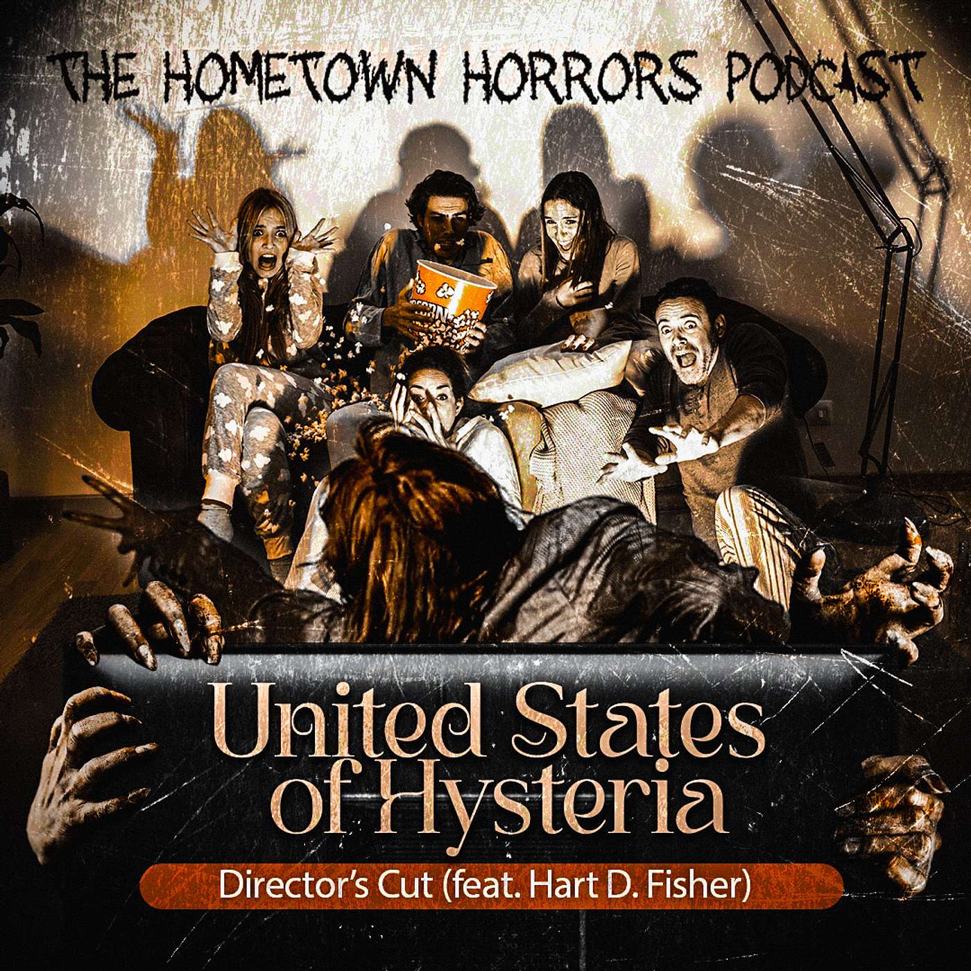 United States of Hysteria: Director's Cut (feat. Hart D. Fisher)