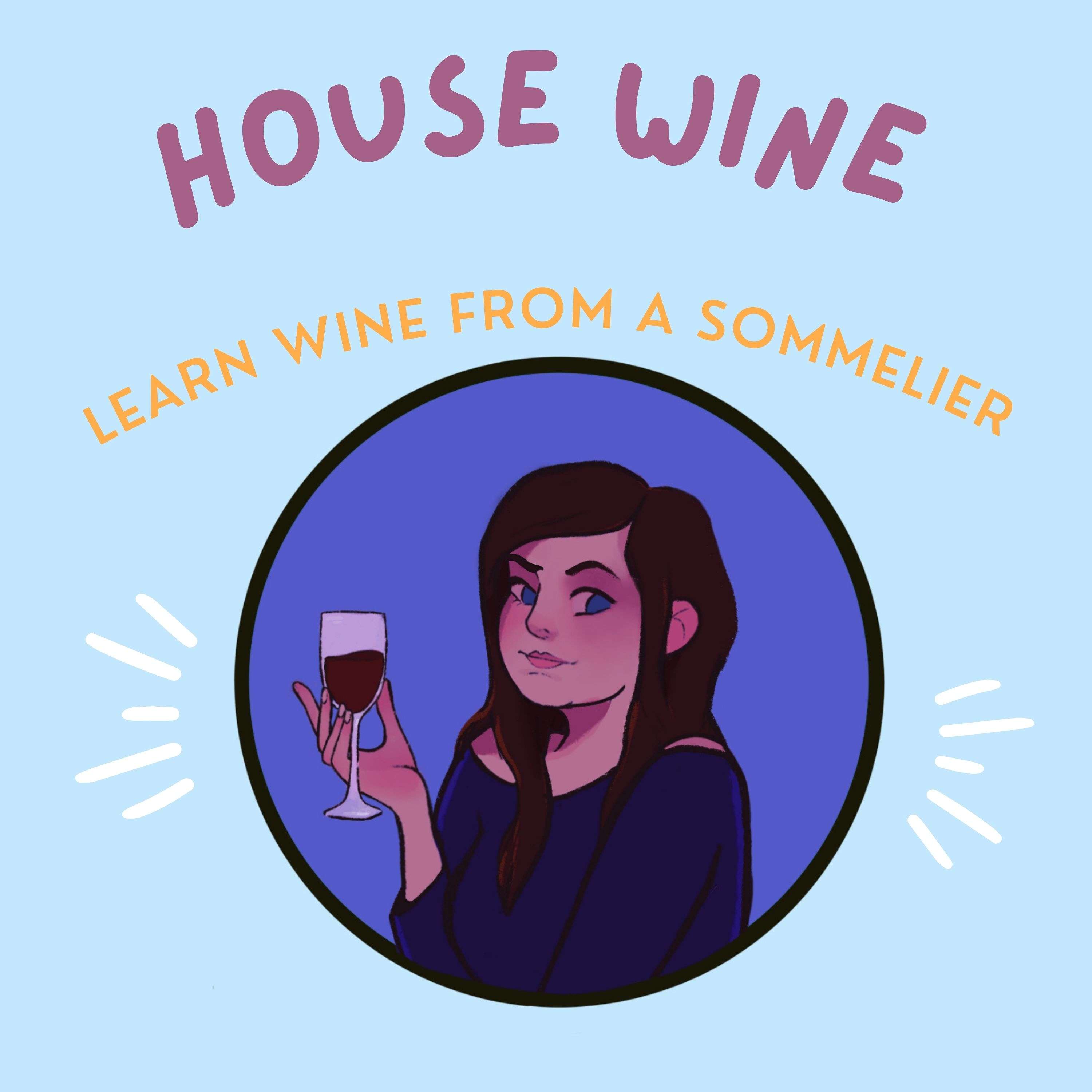 House Wine