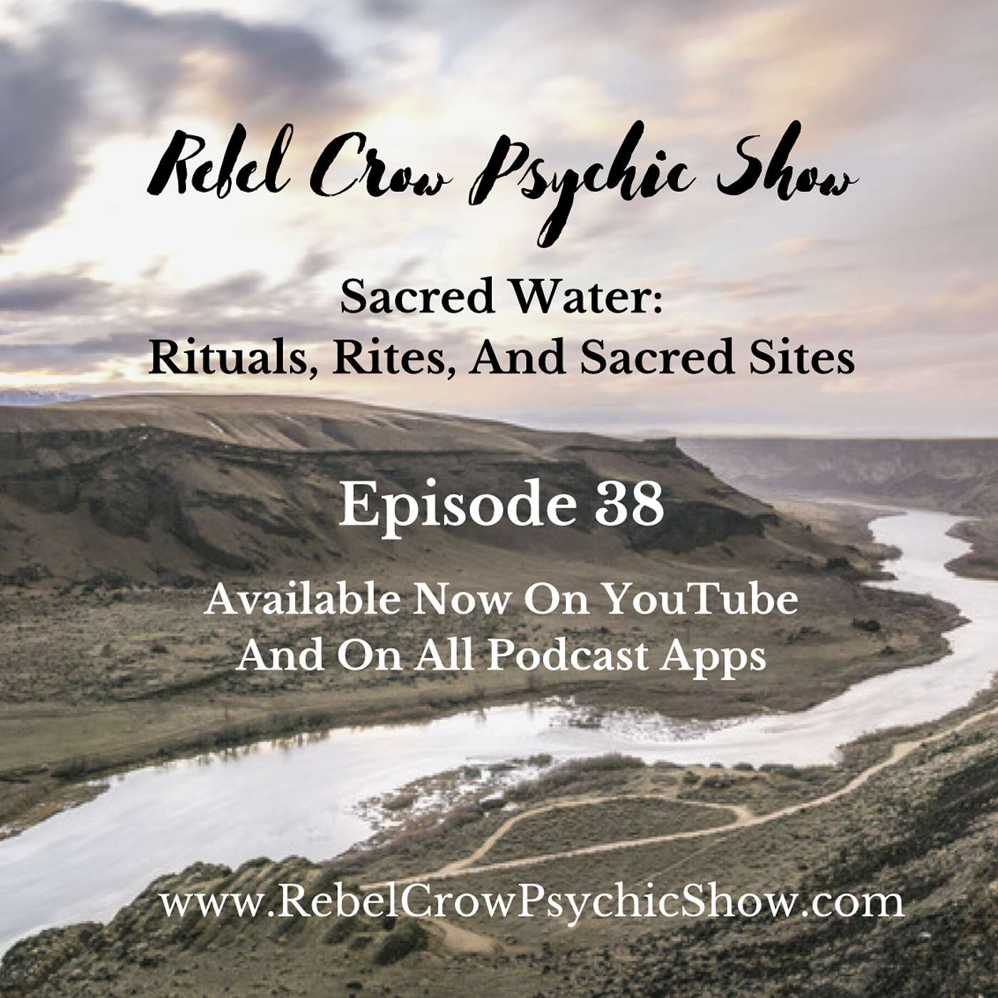 Sacred Water: Witchcraft Rituals, Rites, and Sacred Sites - Episode 38 - Magic Spells With Water