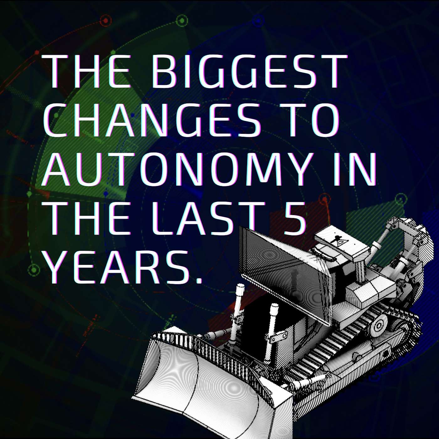 Advanced Autonomy