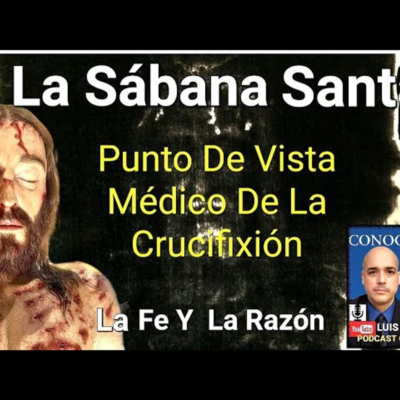 Episodio 942: 😧 Misterio Y Ciencia 🤔 La Sábana Santa / La Crucifixión Punto De Vista Medico En Vivo Luis Román episode artwork