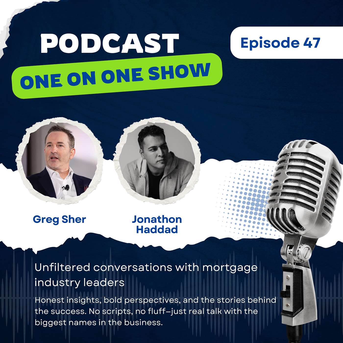 One on One with Greg Sher & Jonathon Haddad