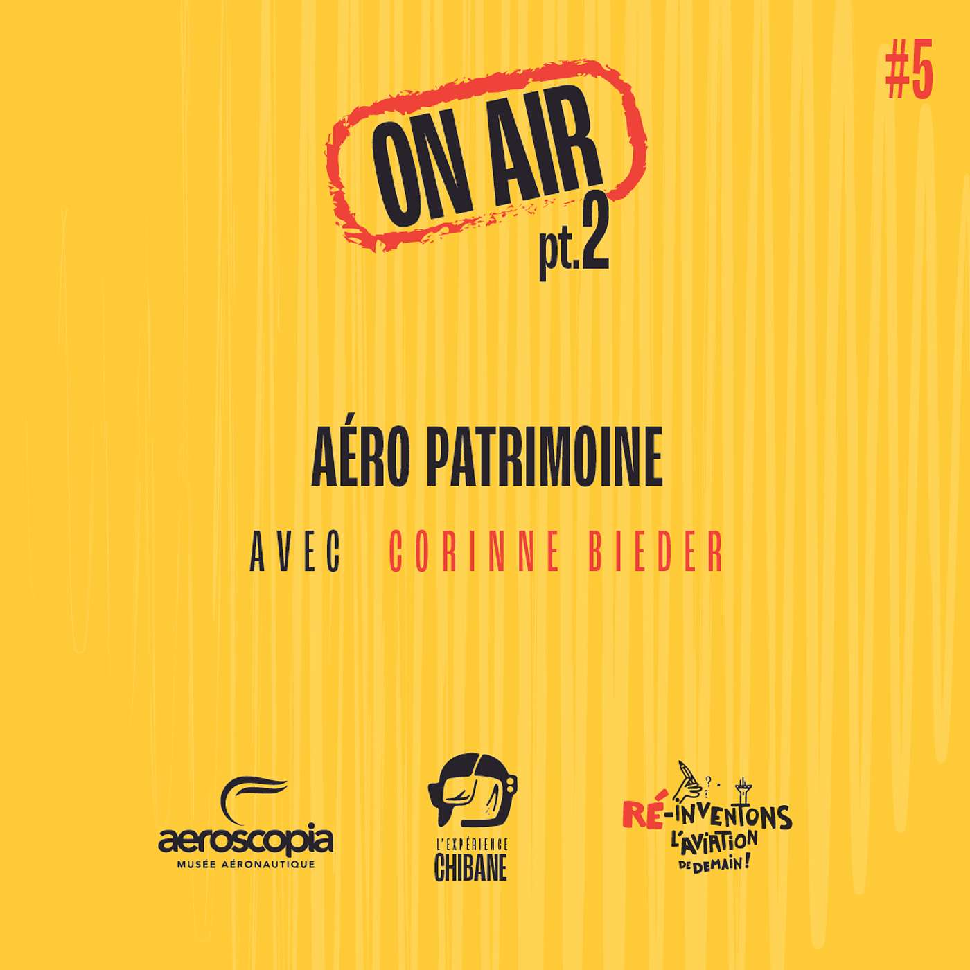 [ON AIR] Aéro Patrimoine avec Corinne Bieder