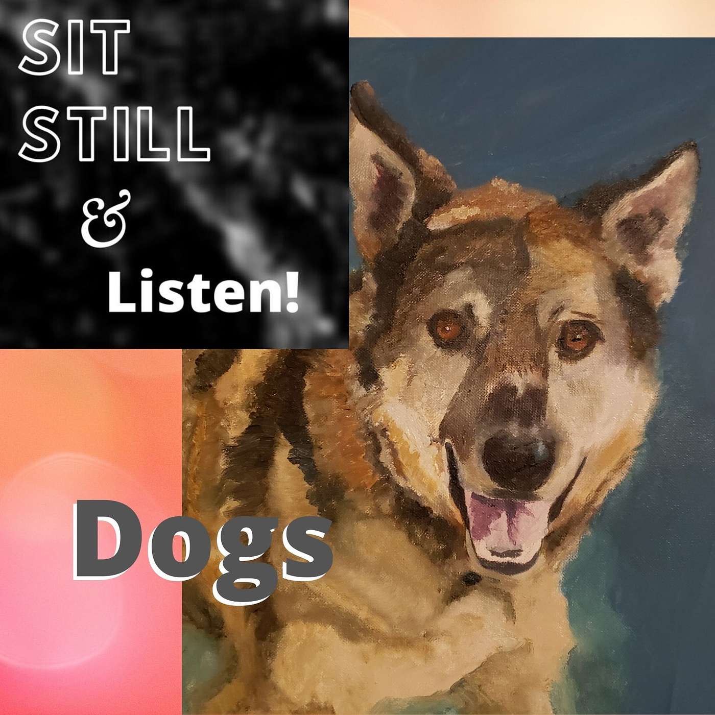 Sit Still and Listen!