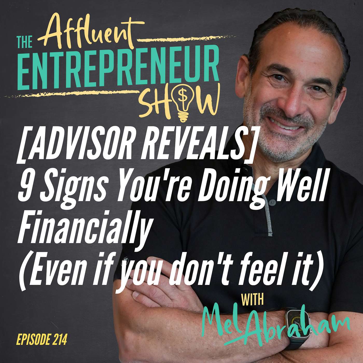 [ADVISOR REVEALS] 9 Signs You’re Doing Well Financially (Even if you don’t feel it)