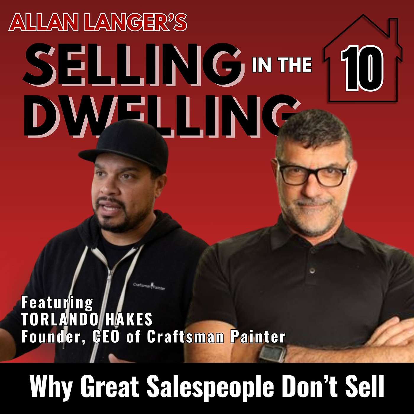 10 - The Sales Process That Builds Trust and Closes More Deals with Torlando Hakes