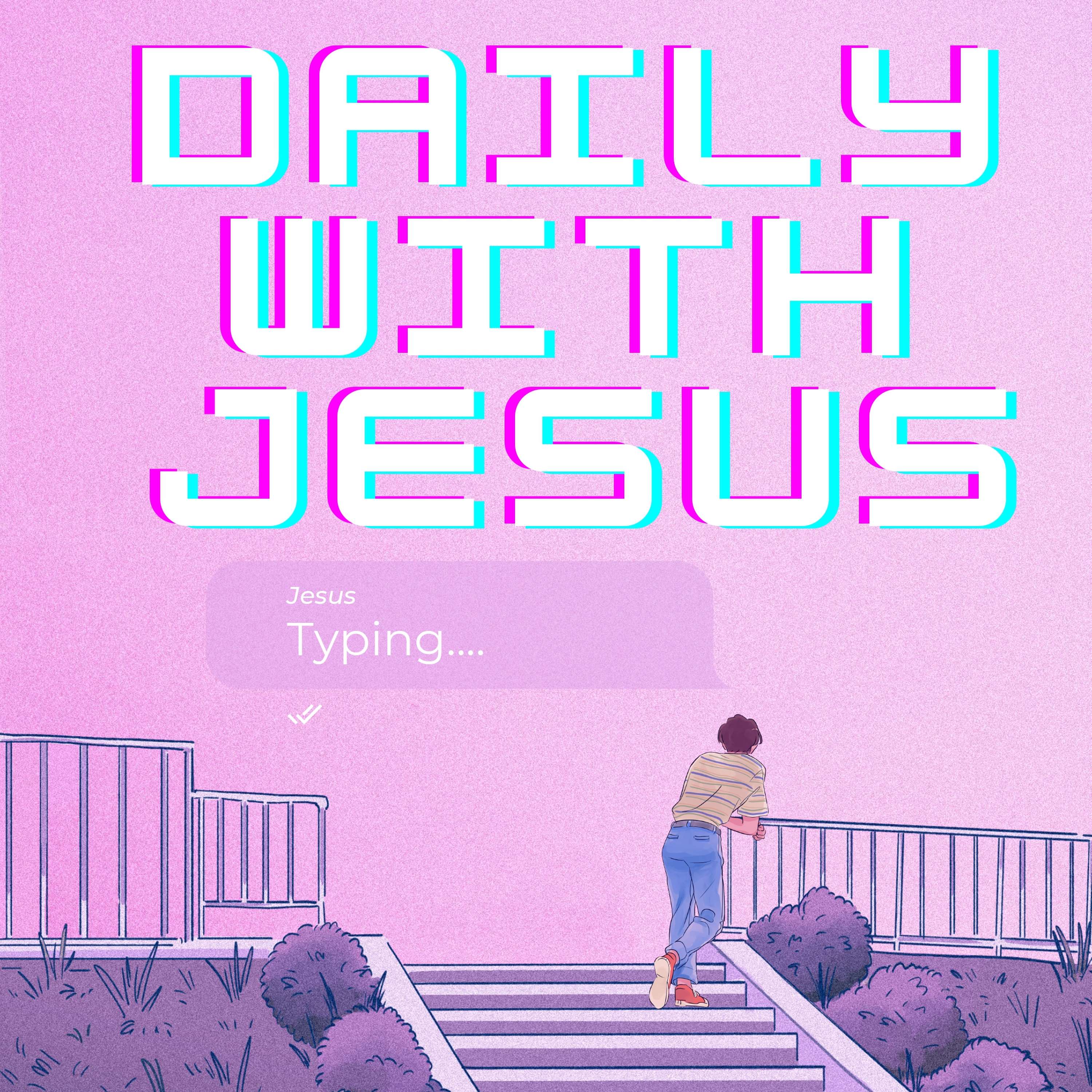 Daily with jesus