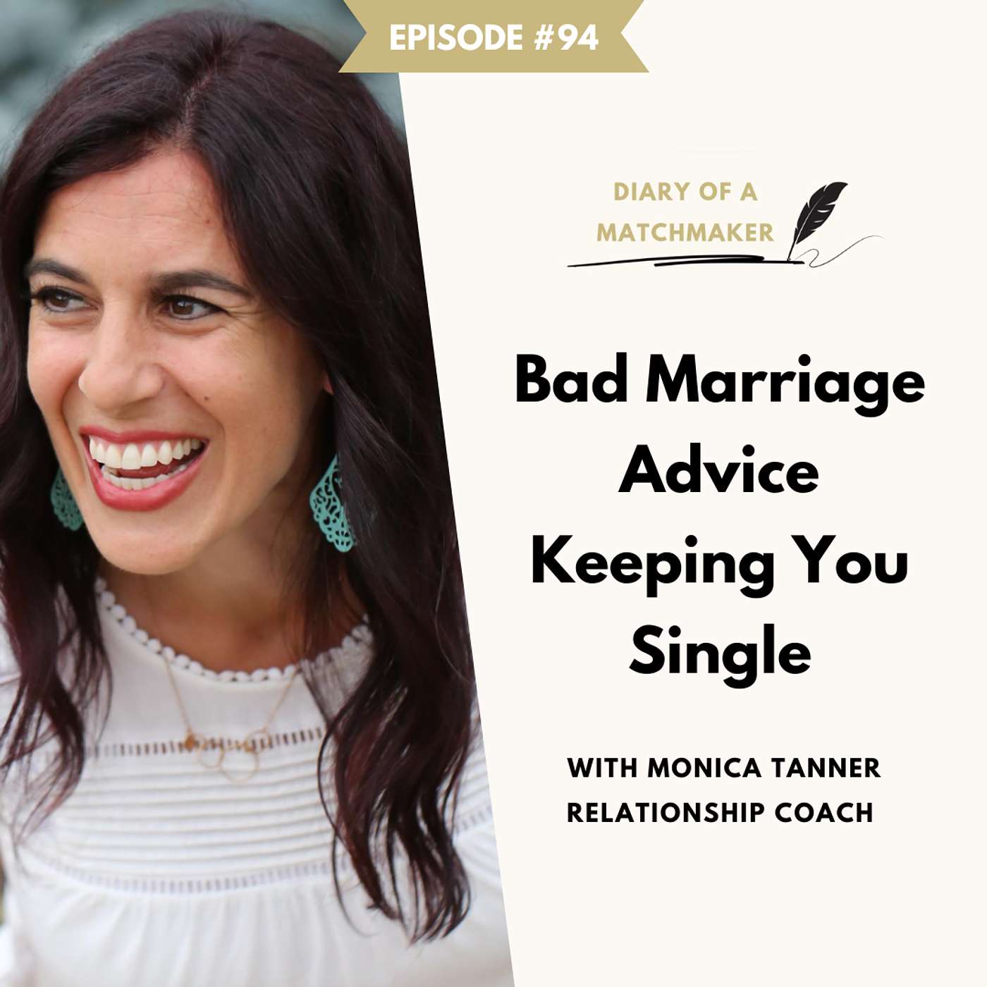 Bad Marriage Advice Keeping You Single w/ Monica Tanner Bad Marriage Advice Keeping You Single w/ Monica Tanner