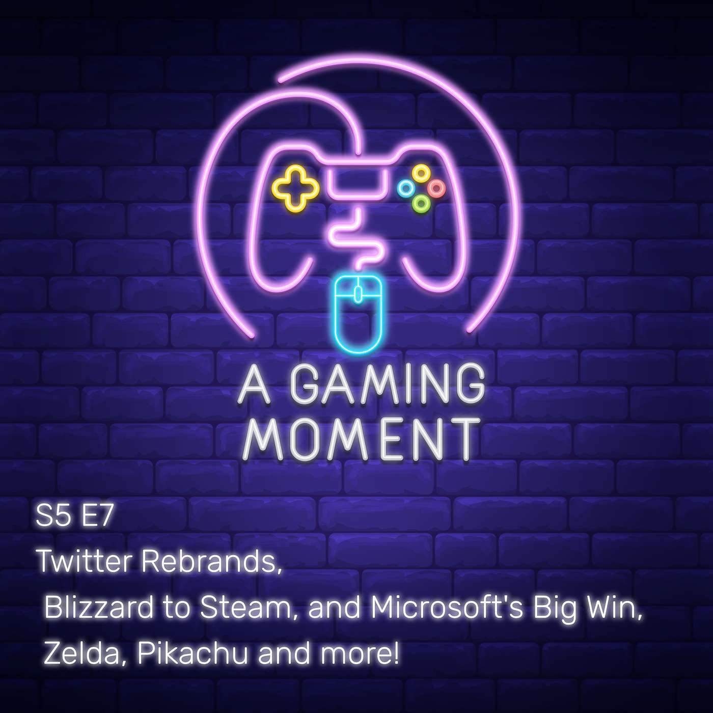 S5E7: Twitter Rebrands, Blizzard to Steam, and Microsoft's Big Win, Zelda, Pikachu and more!