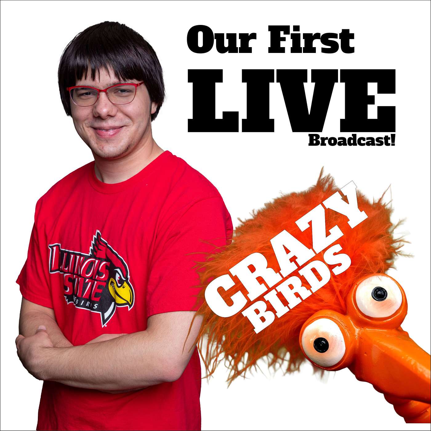 Crazy Birds - LIVE Podcast!