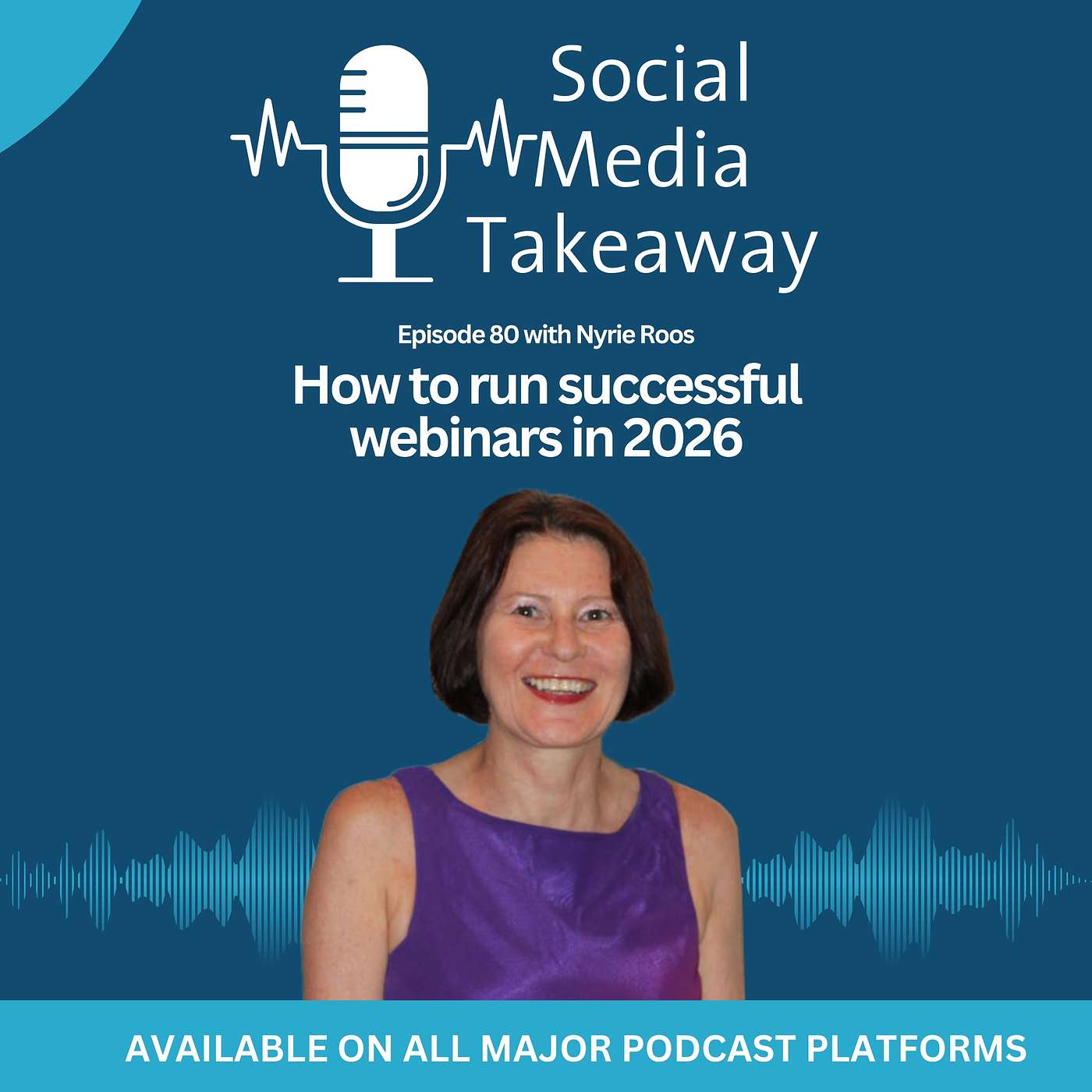 How to run successful webinars in 2026 with Nyrie Roos episode artwork