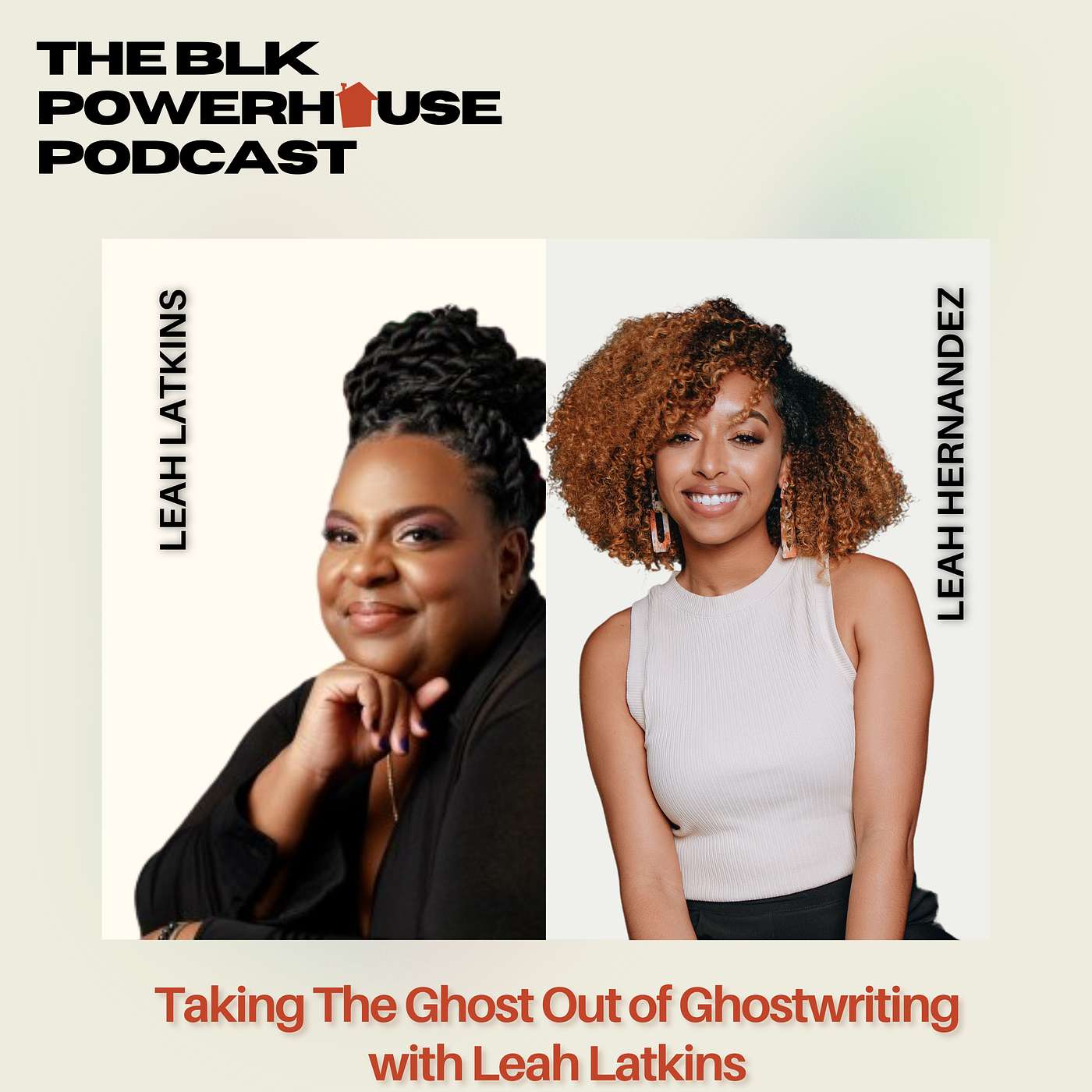 Taking the Ghost Out of Ghostwriting with Leah Latkins