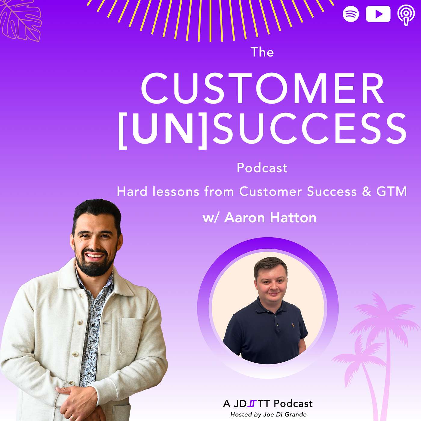 The Customer UnSuccess Podcast