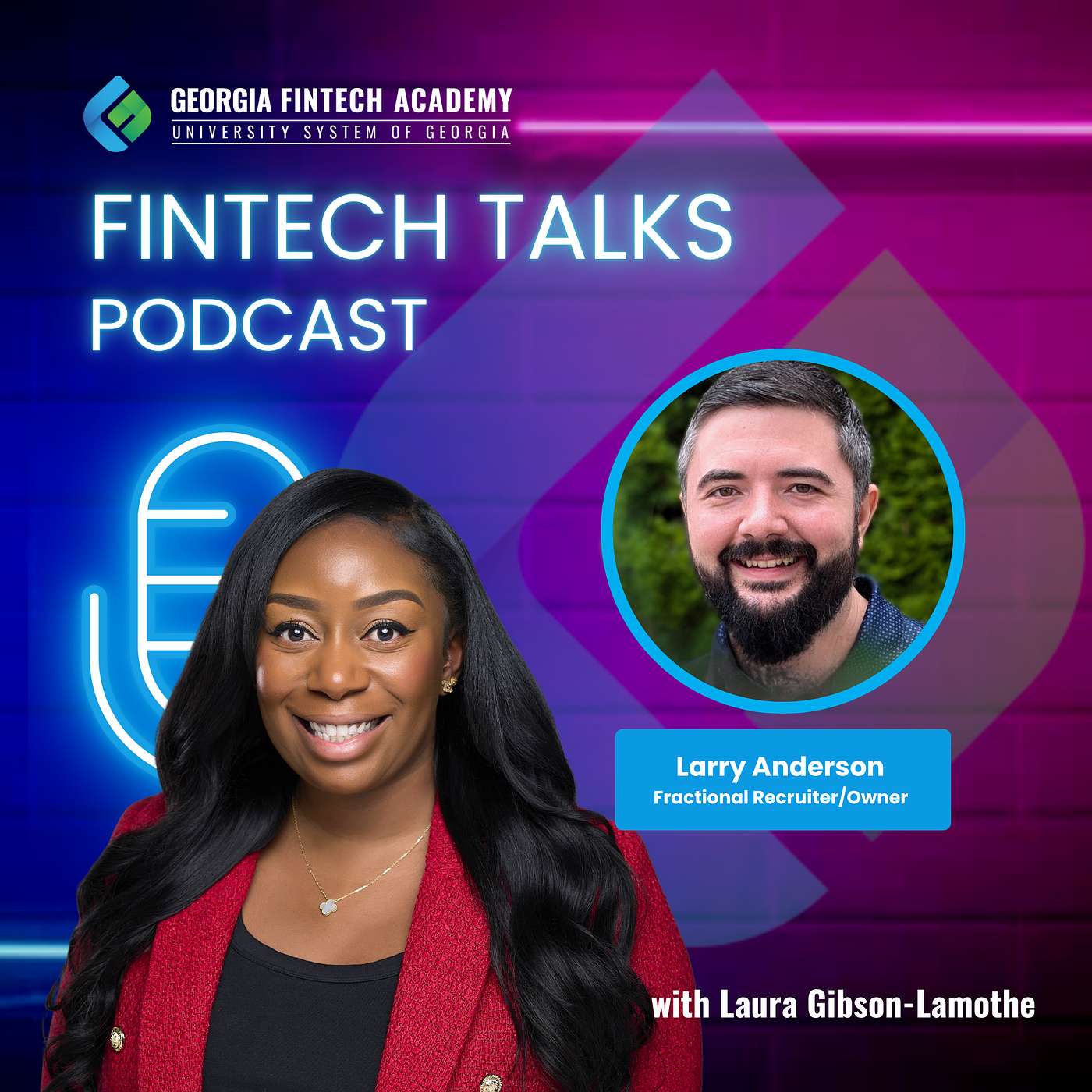Fintech Talks (a Georgia Fintech Academy podcast)