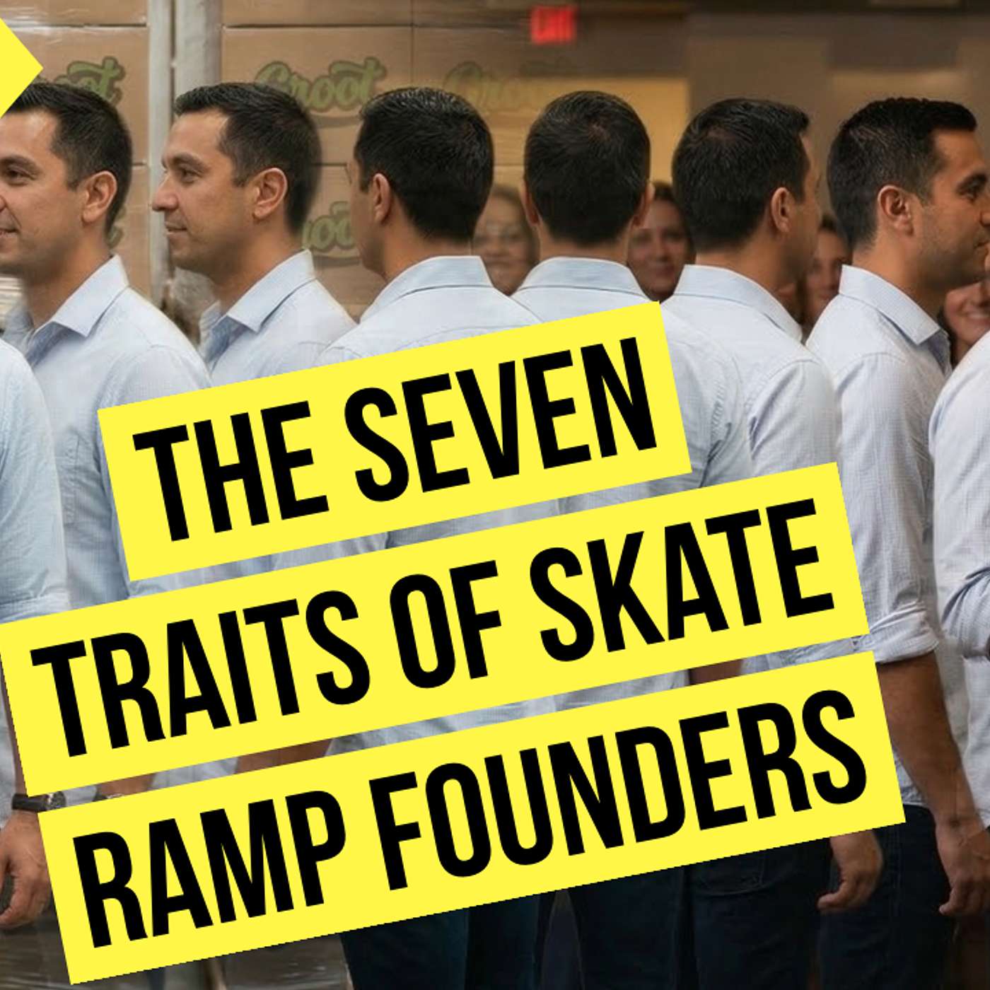 Episode 164 - The Seven Traits of Skate Ramp Founders