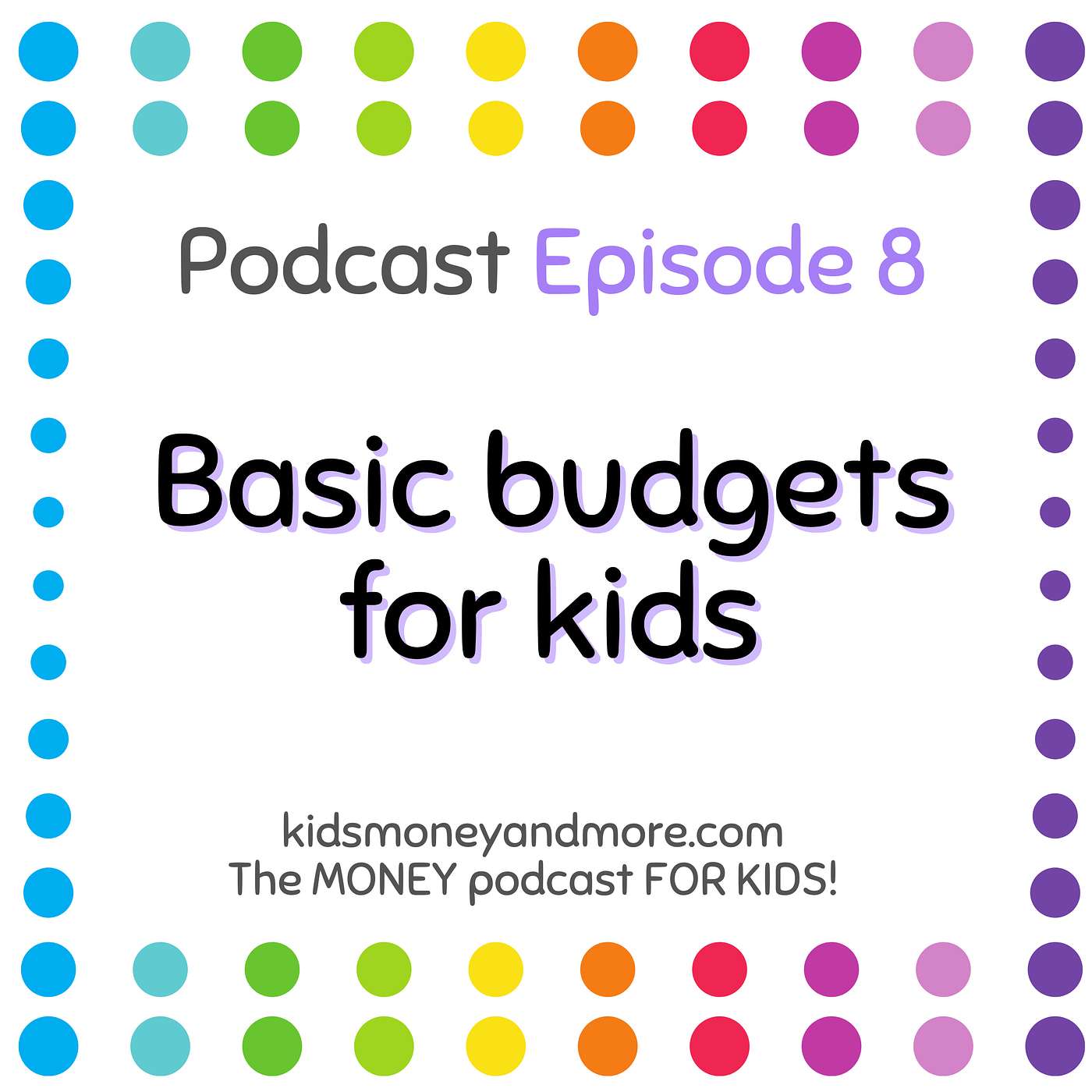 8: Basic budgets for kids