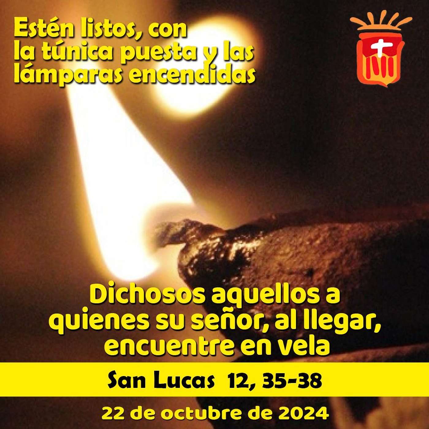 2024-10-22 San Lucas 12, 35-38: Martes XXIX Ordinario