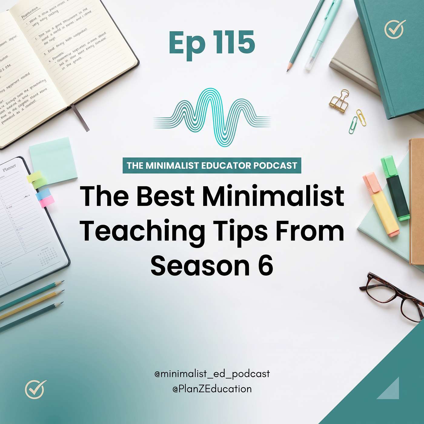 Ep 115 — The Best Minimalist Teaching Tips From Season 6 episode artwork