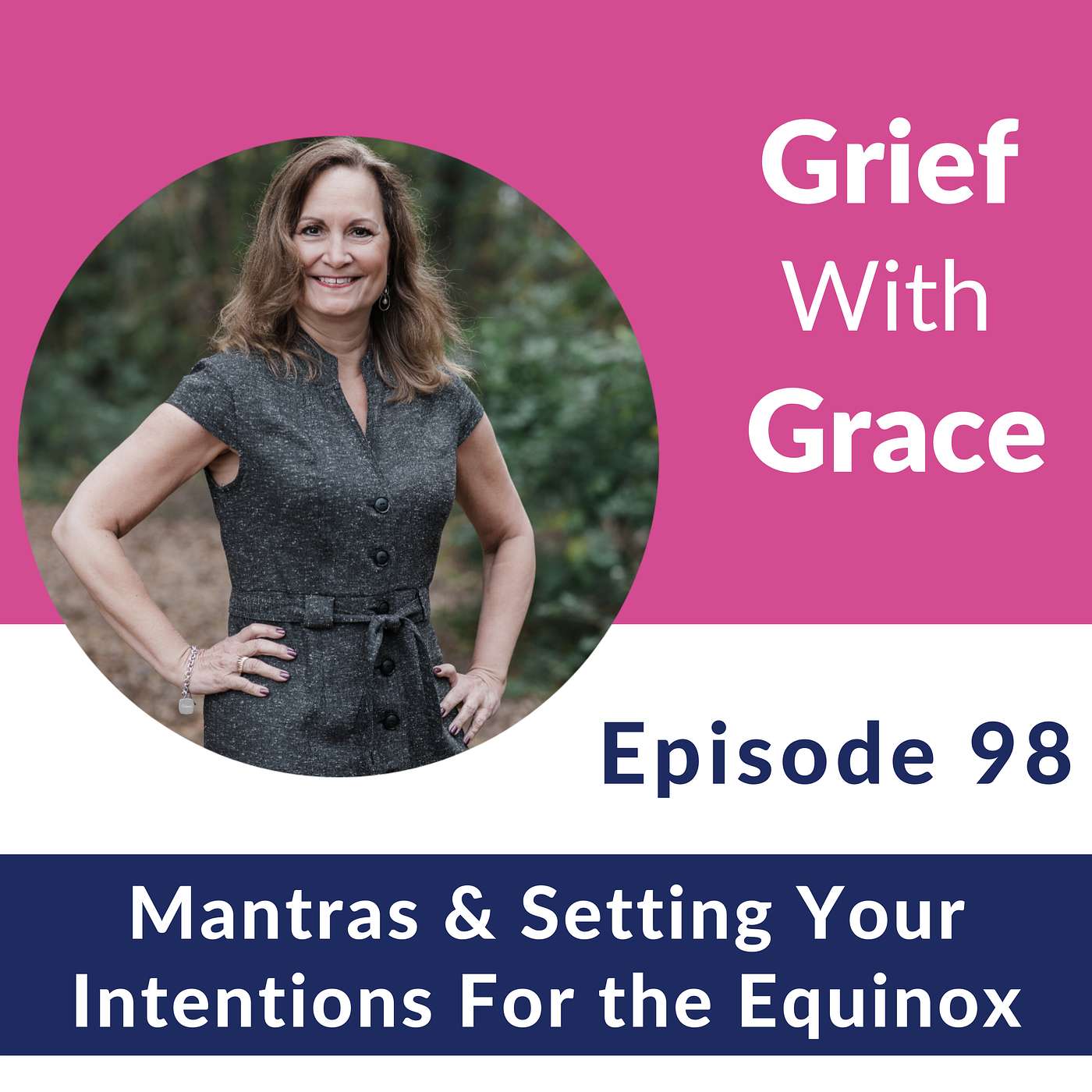 Ep 98 Mantras & Setting Your Intentions For the Equinox