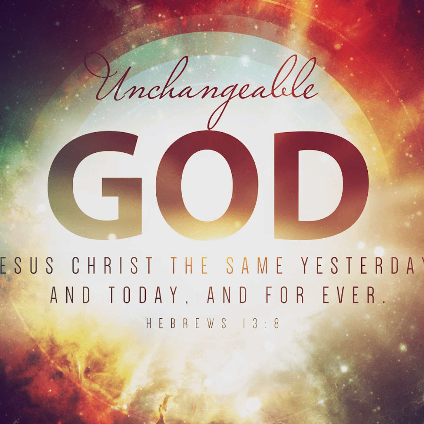 God and His Word are Unchanging episode artwork