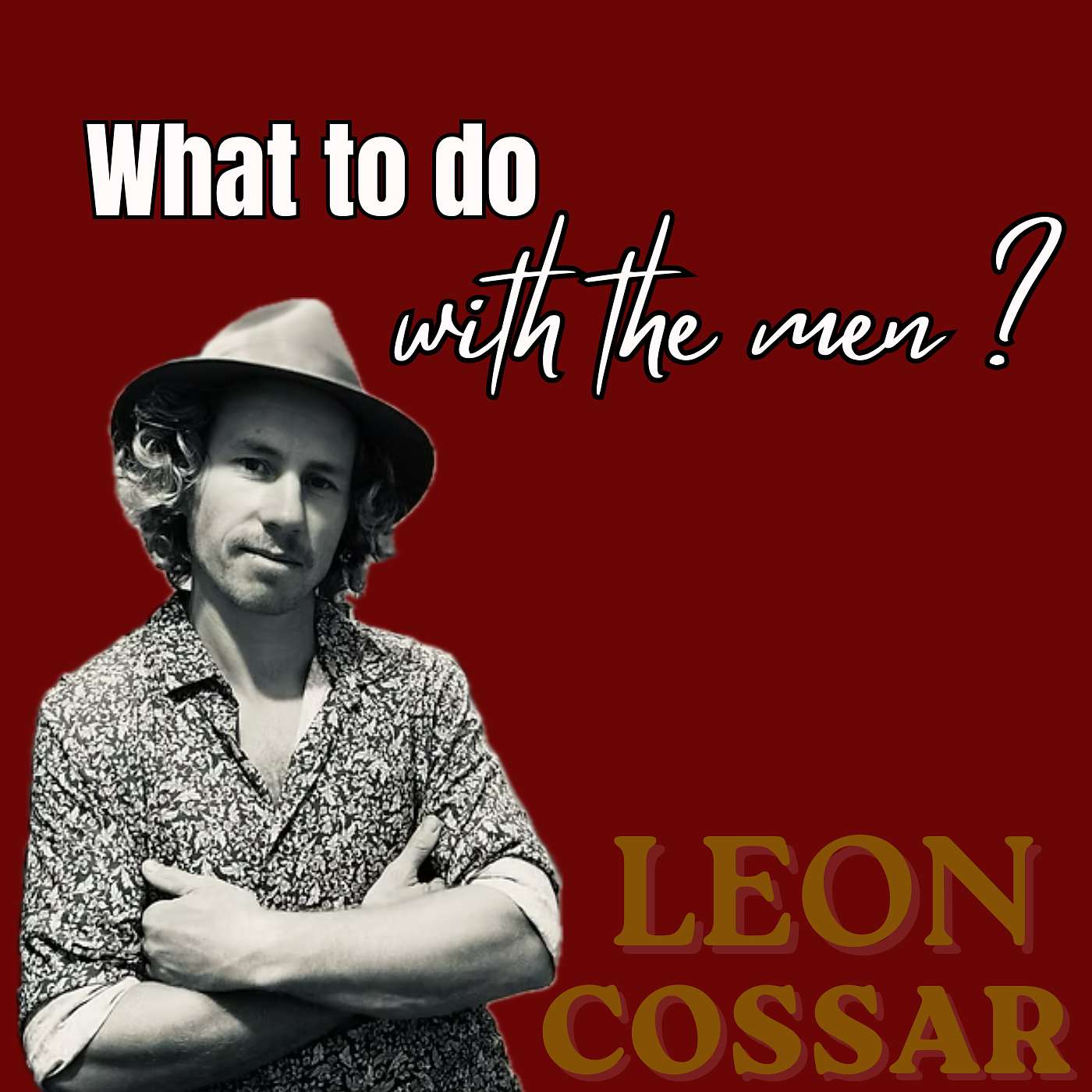 What to do with the men? podcast artwork