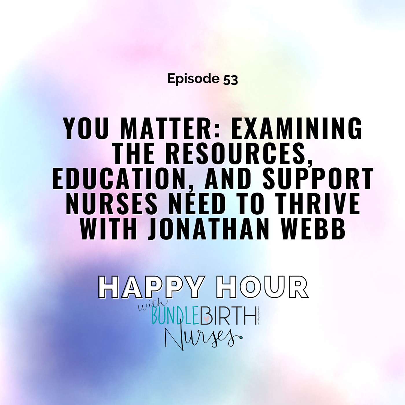 Happy Hour with Bundle Birth Nurses