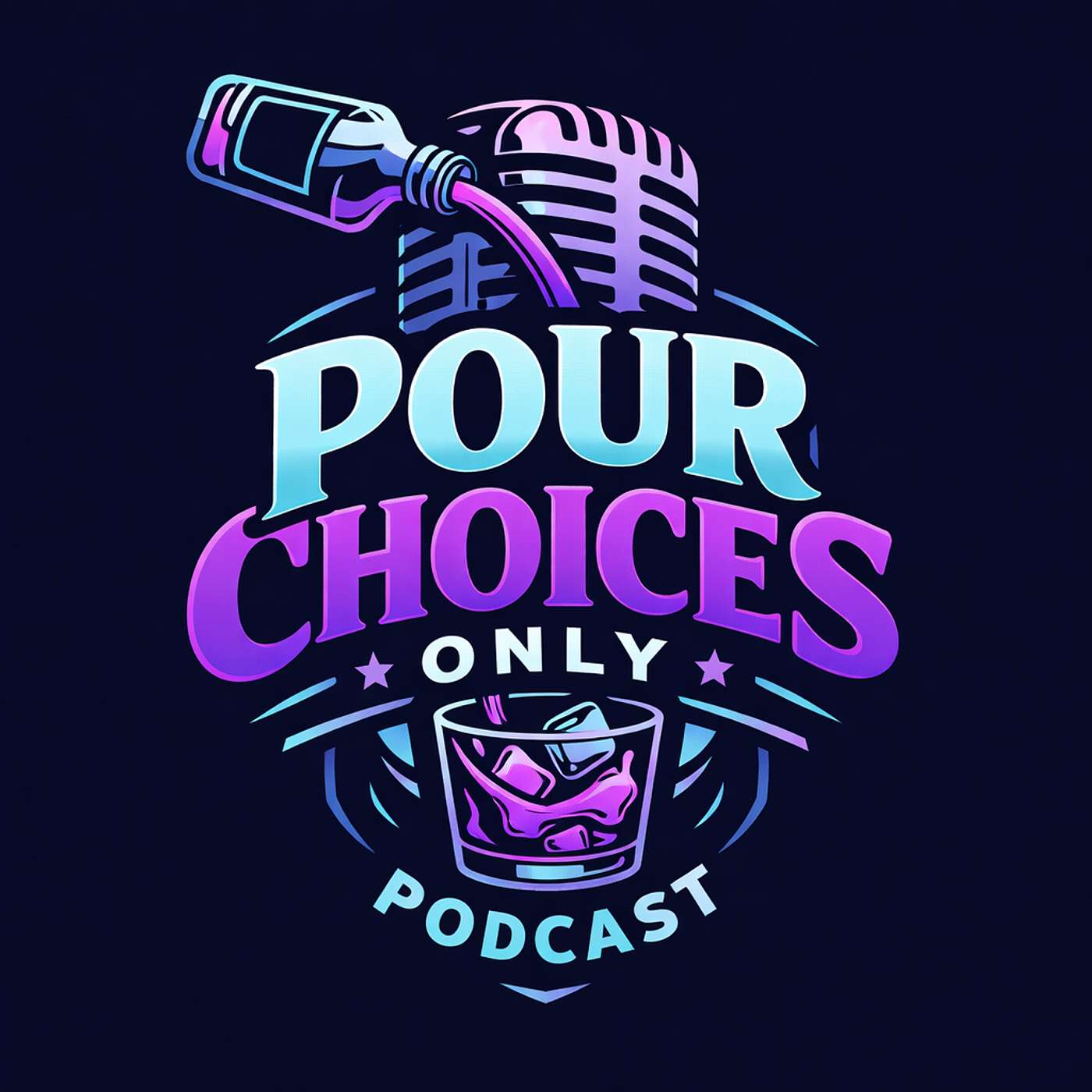 PourChoicesOnlyPodcast podcast artwork