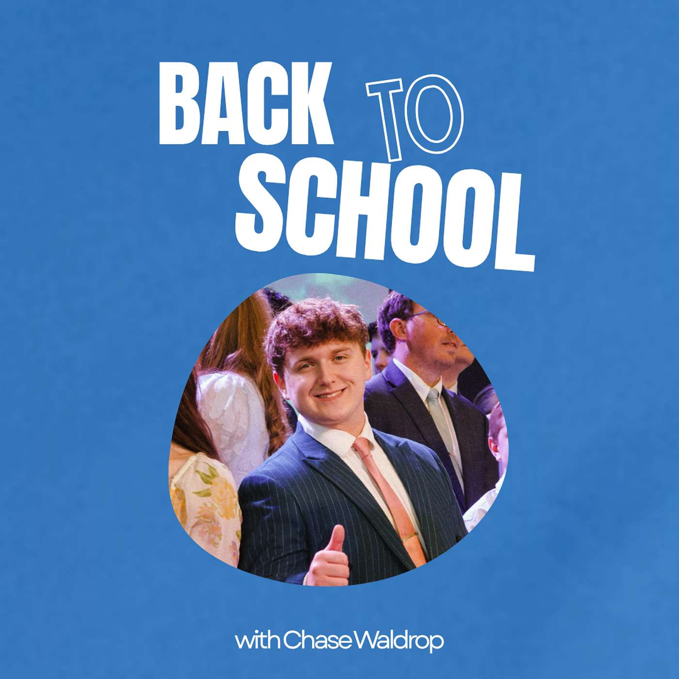 Back to School | with Chase Waldrop episode artwork