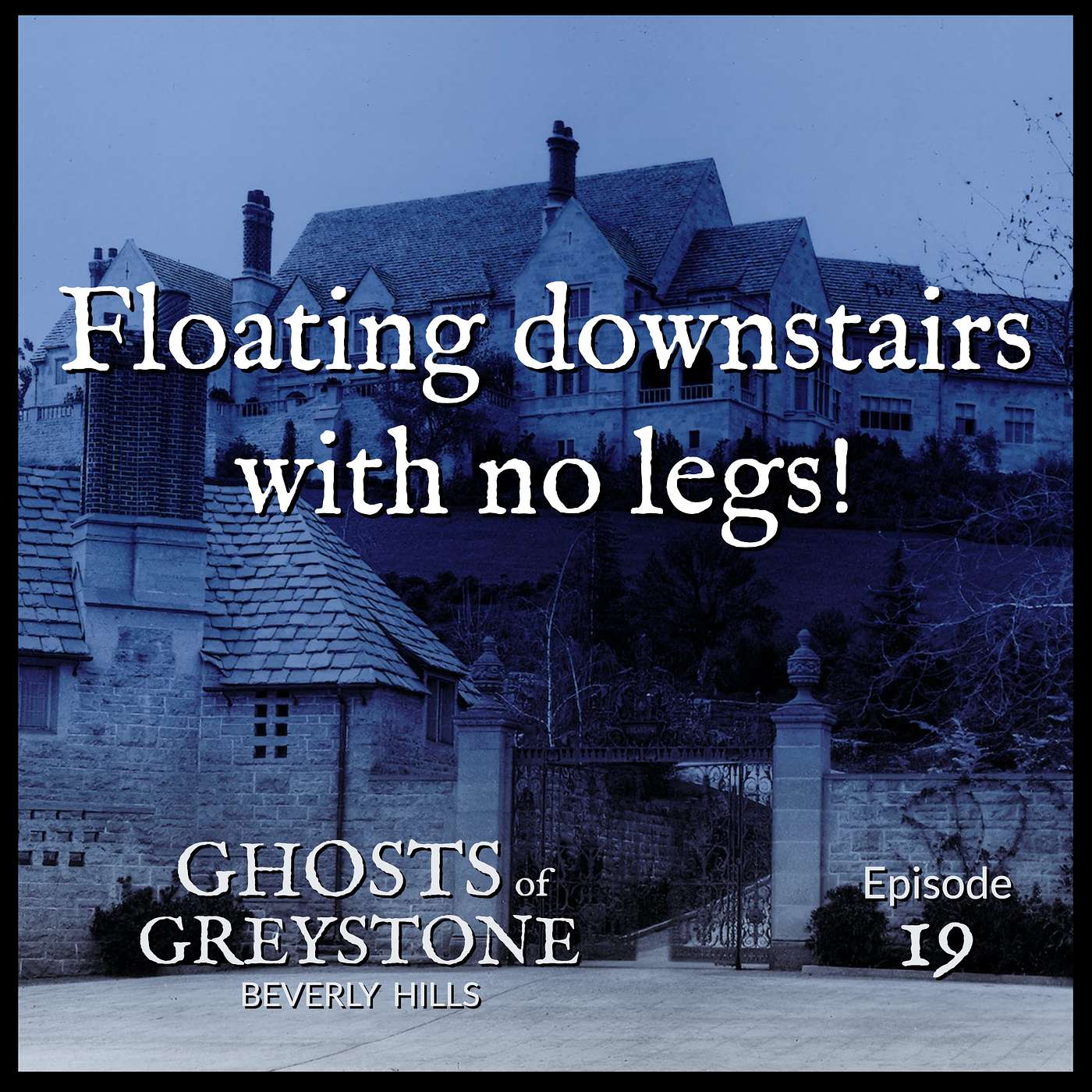 Ghosts of Greystone Beverly Hills