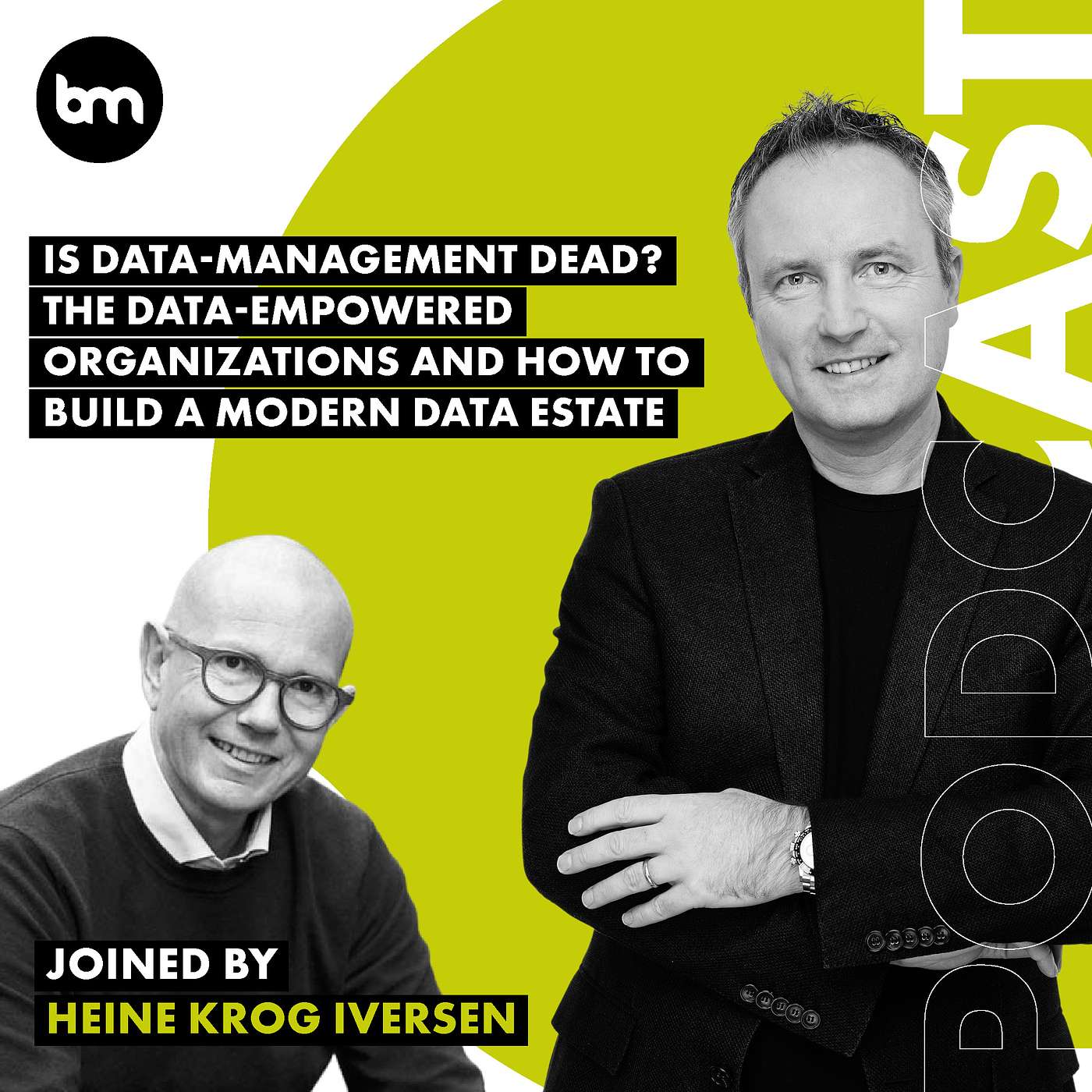 cover of episode Is Data-Management Dead? The Data-Empowered Organizations And How To Build A Modern Data Estate