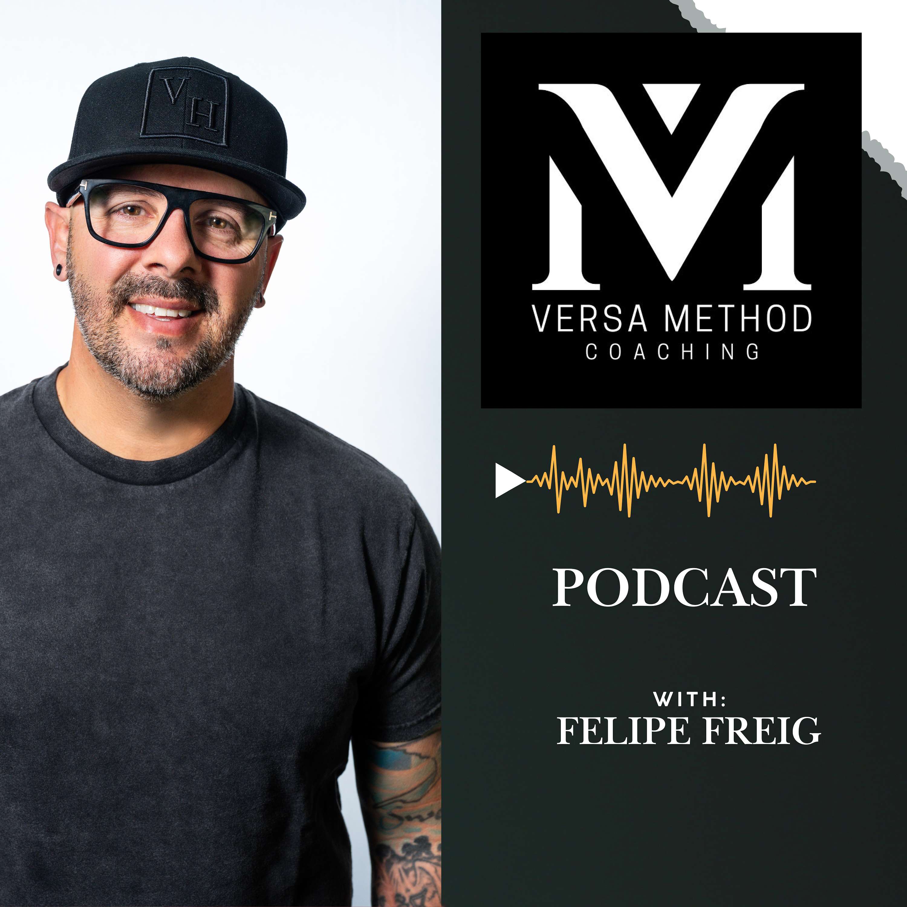 The Versa Method  w/ Felipe Freig