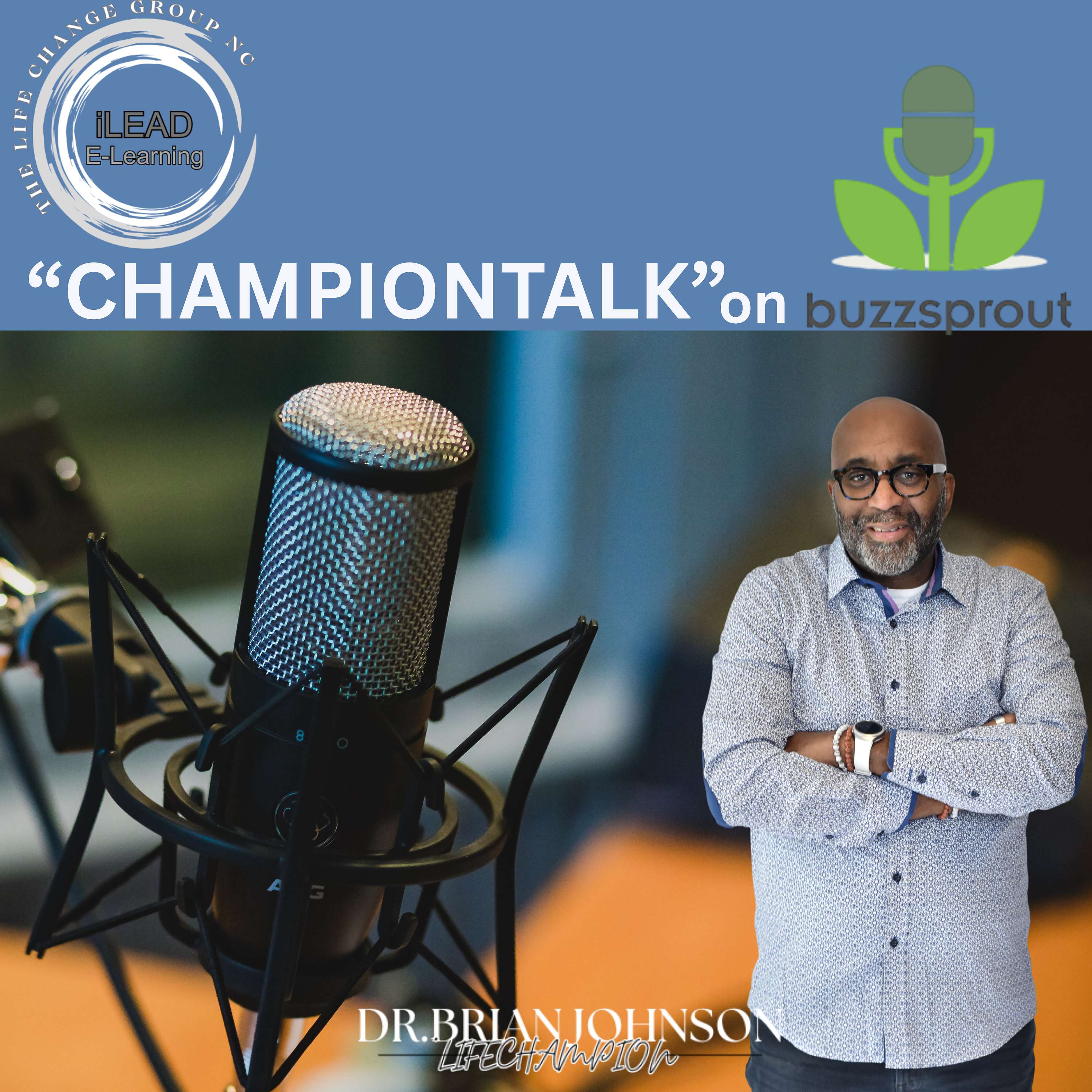 ChampionTalk! with the "LifeChampion"