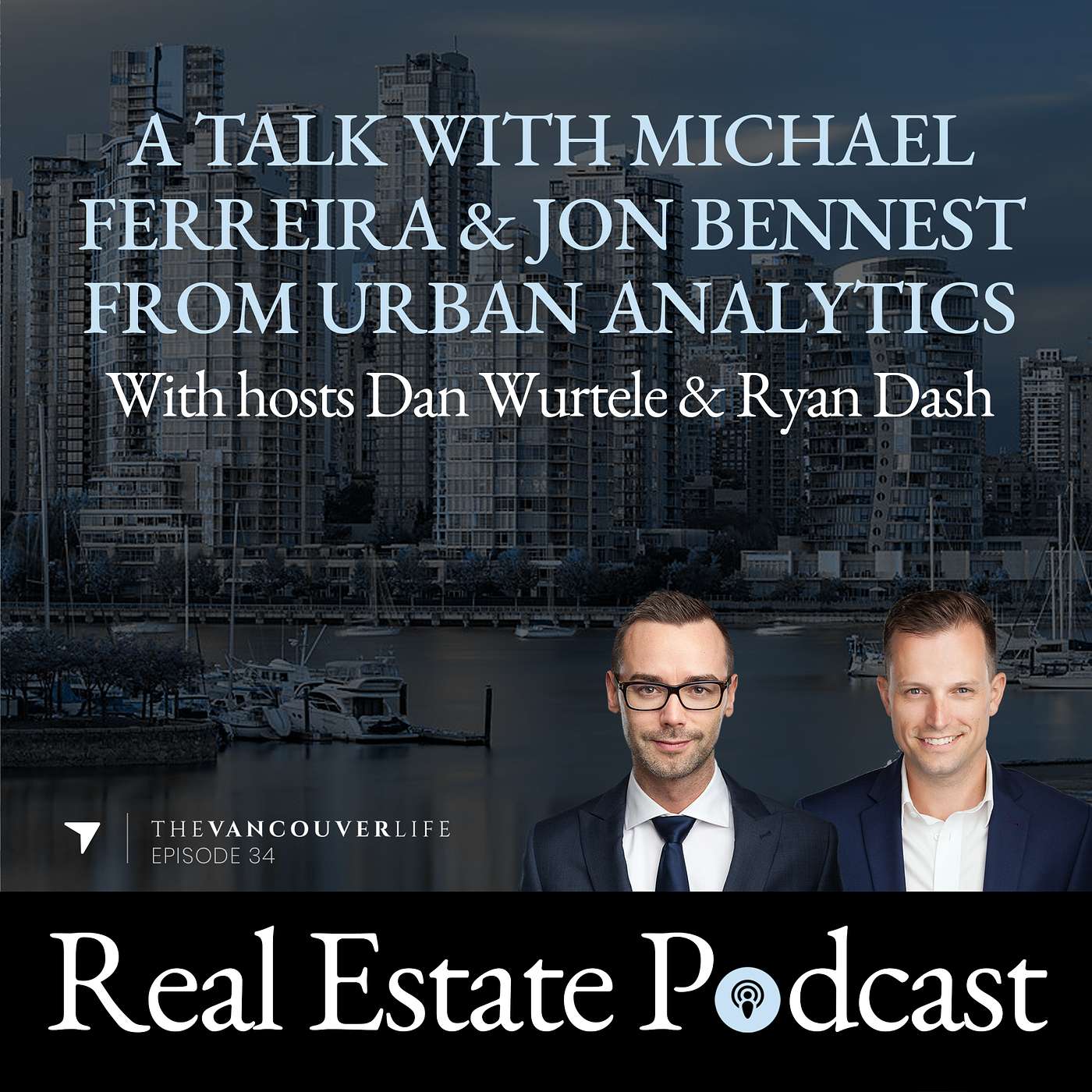 The Vancouver Life Real Estate Podcast