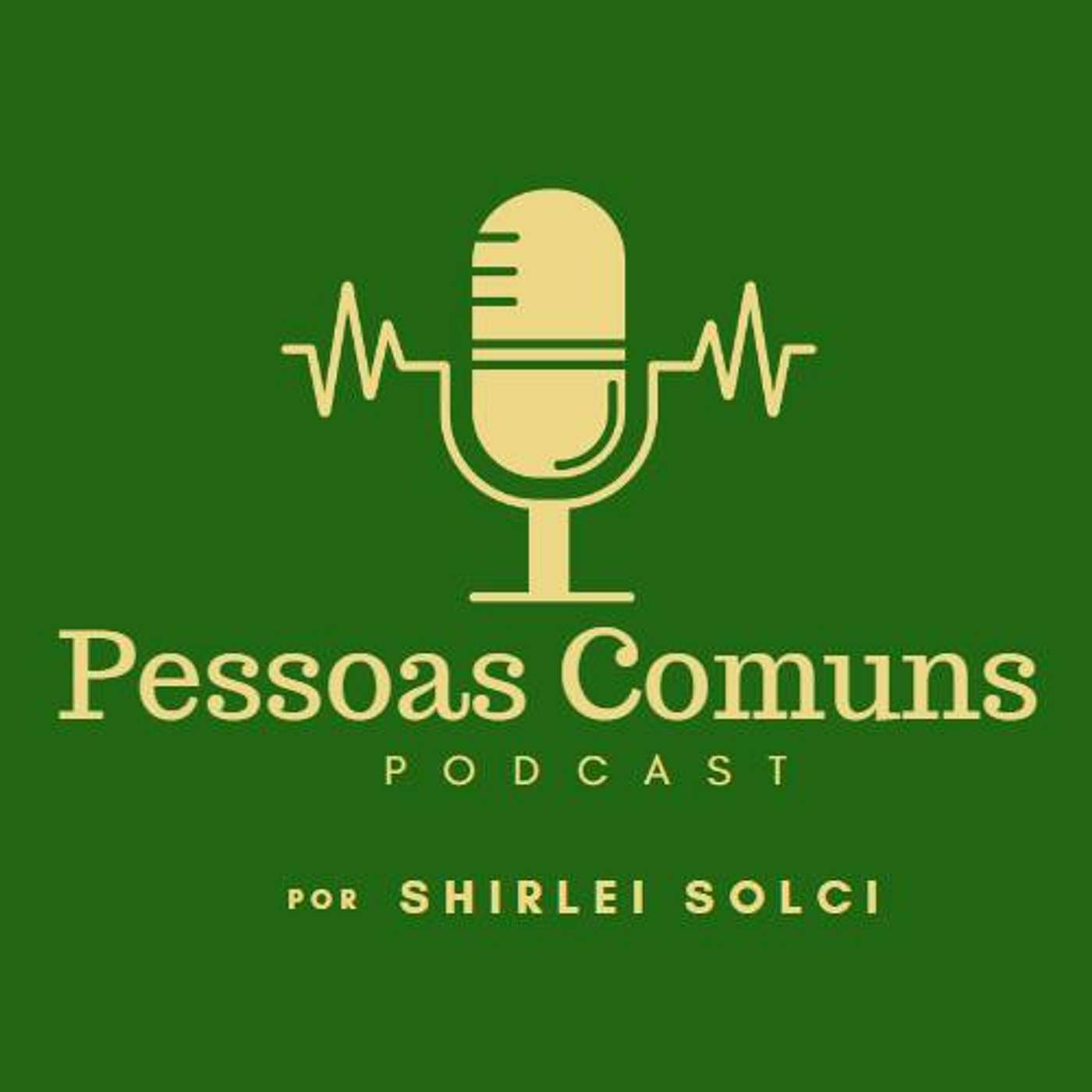 Pessoas Comuns Podcast