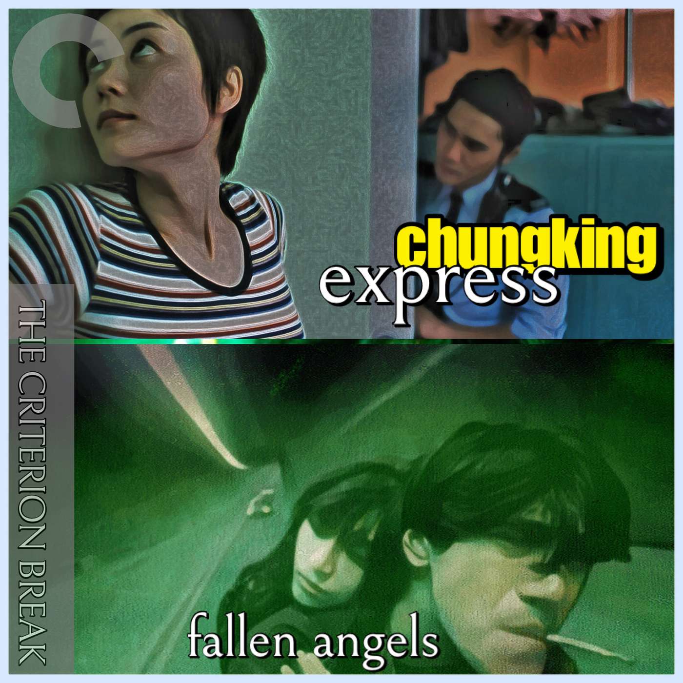 The Criterion Break - Episode 39 - The World of Wong Kar-Wai: Part 2 (Chungking Express and Fallen Angels)