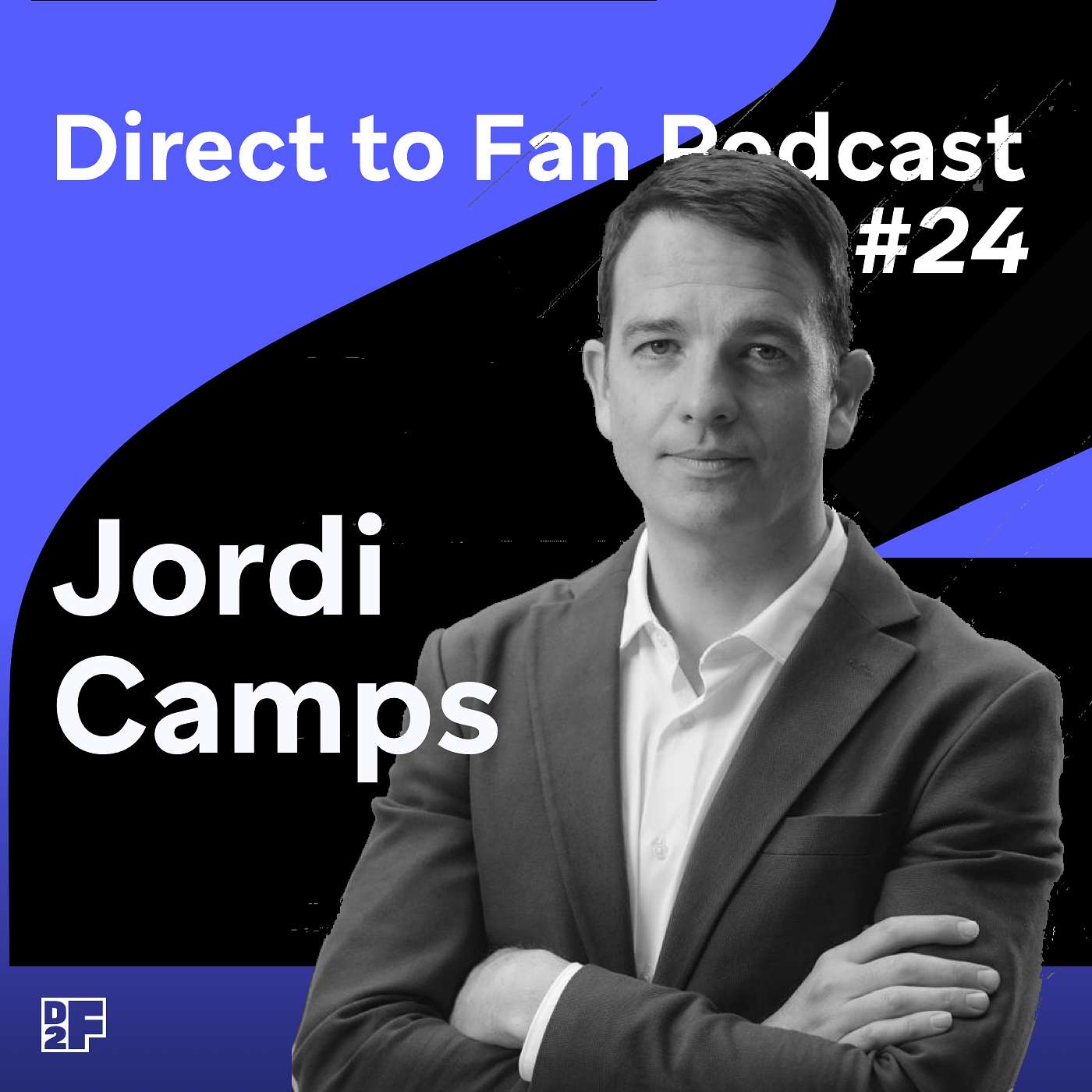 Direct to fan Podcast
