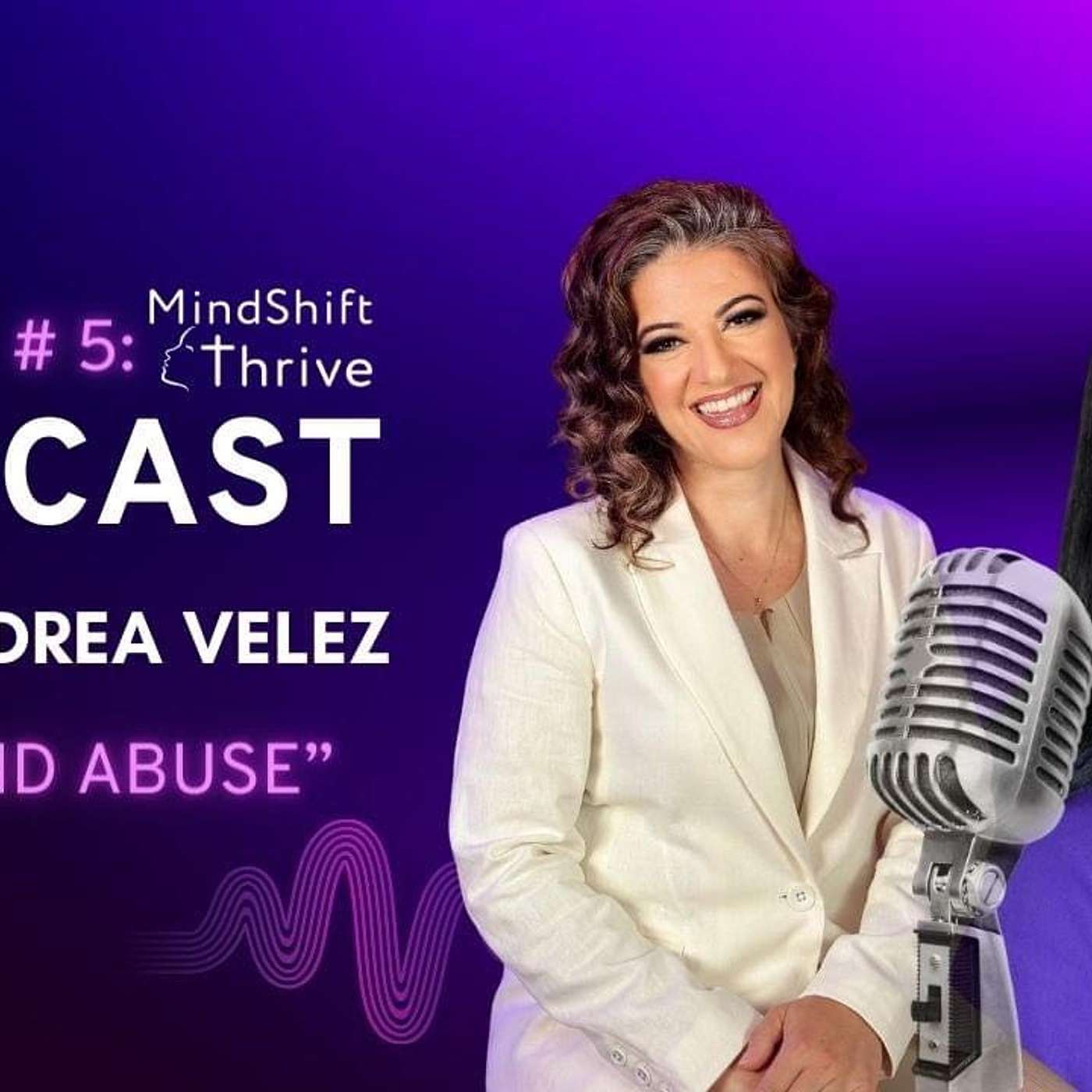 MindShift Thrive Podcast