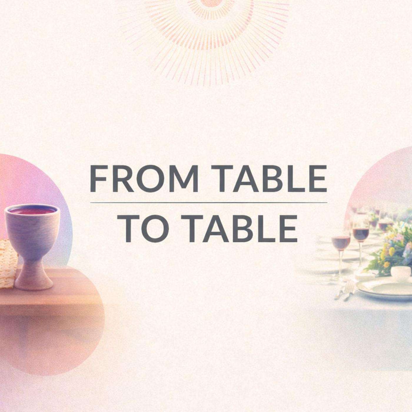 From Table to Table episode artwork