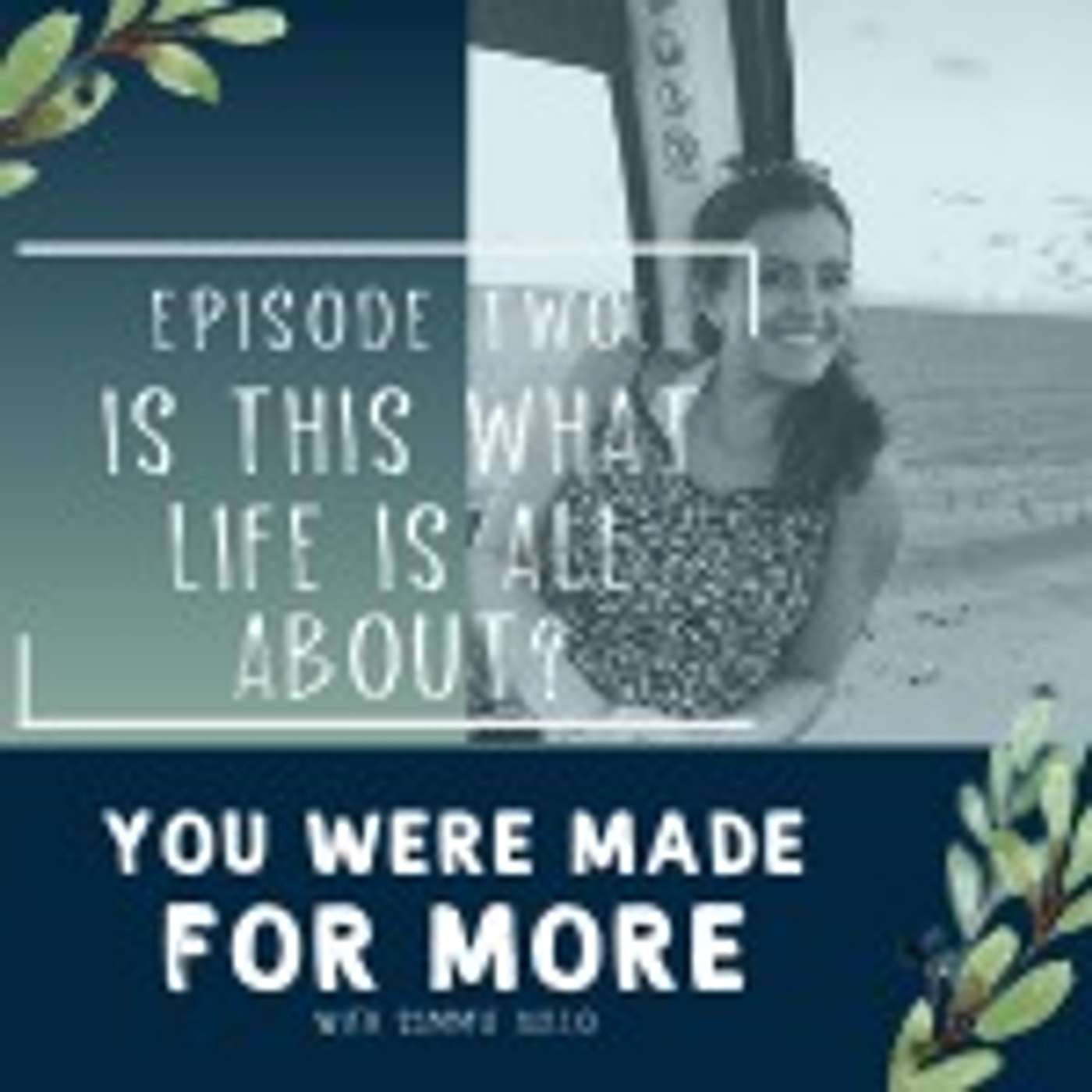 You Were Made for More