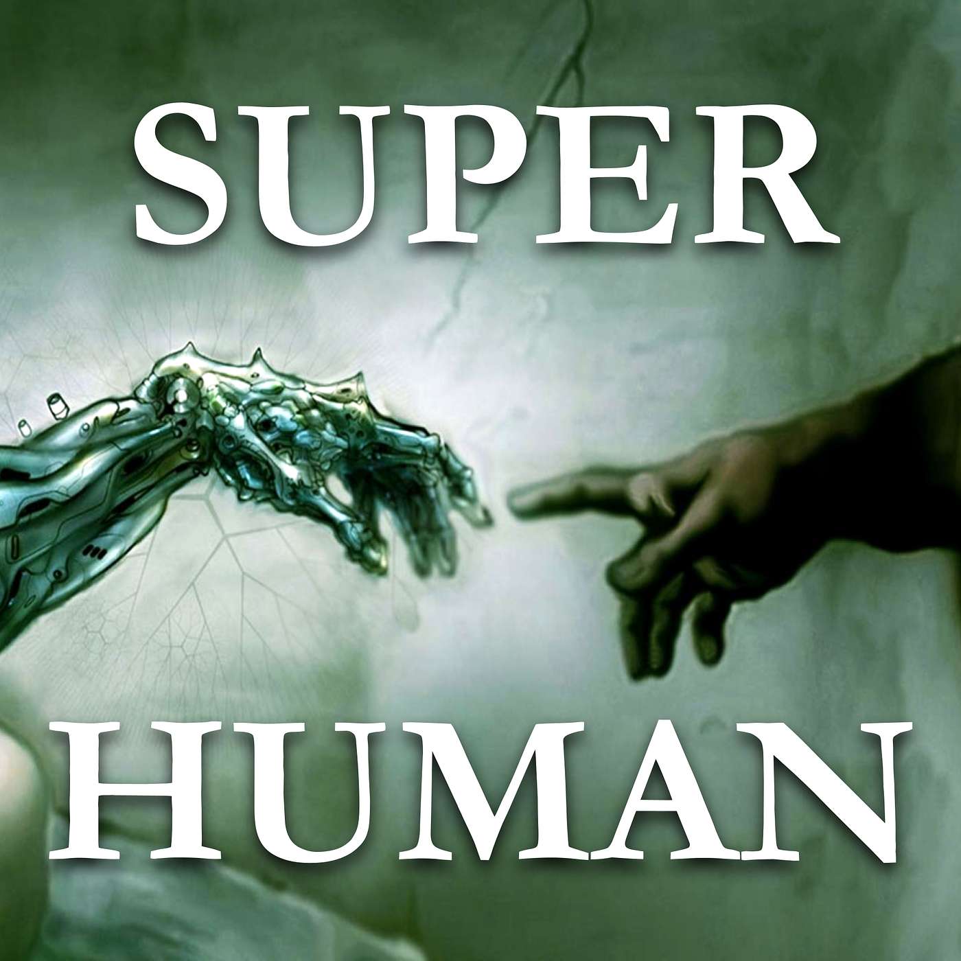 The SUPERHUMAN Podcast