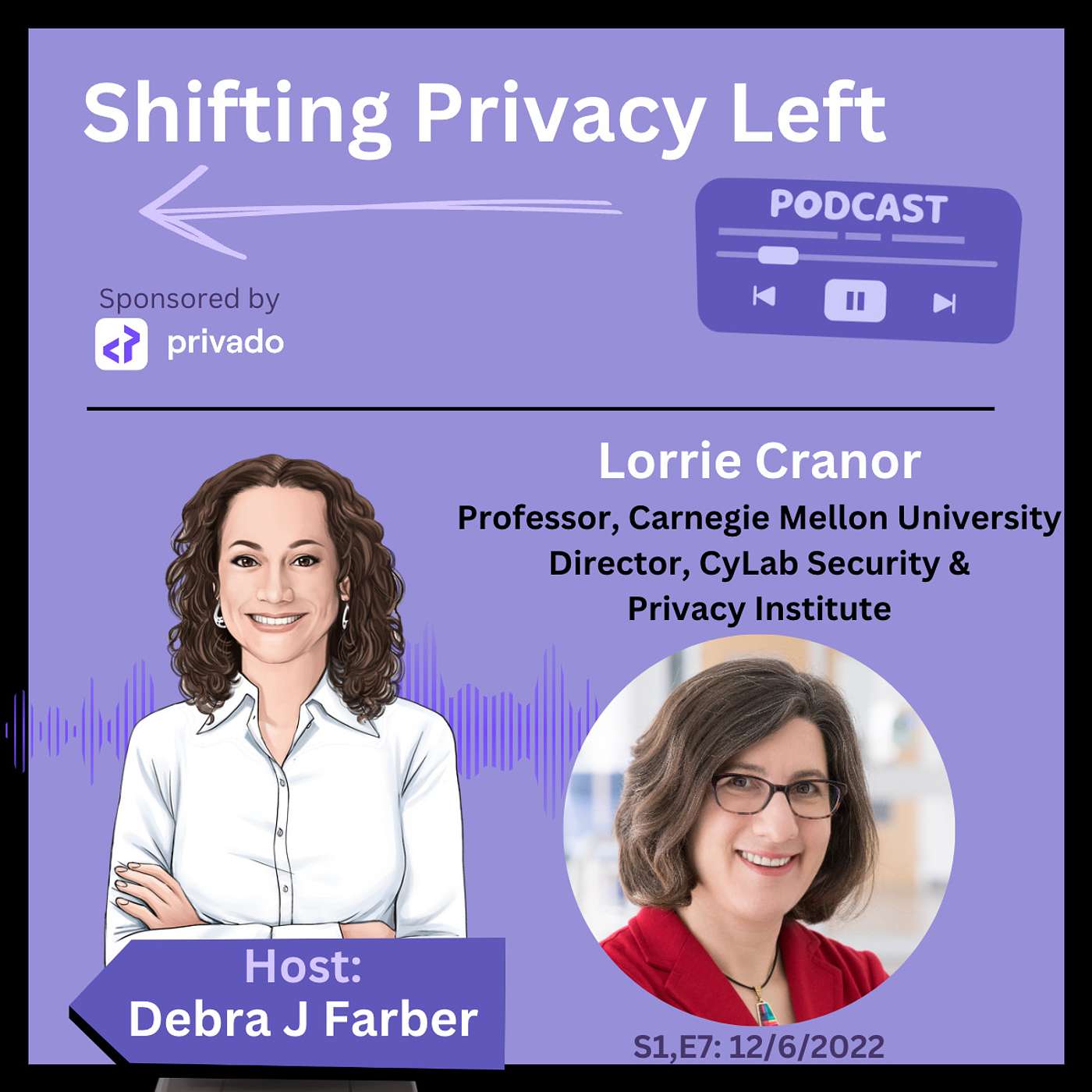 S1E7: Privacy Engineers: The Next Generation with Lorrie Cranor (CMU)