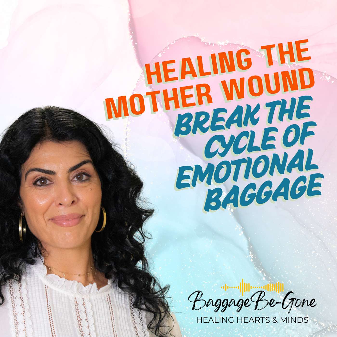 Baggage Be-Gone: Healing Hearts and Minds