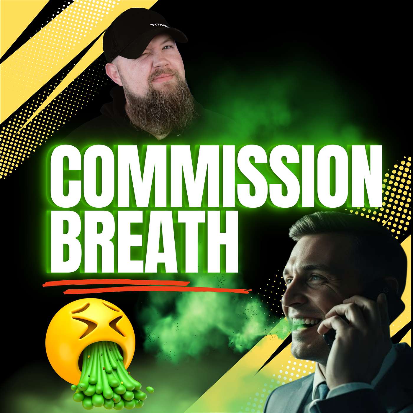Do You Have Commission Breath?
