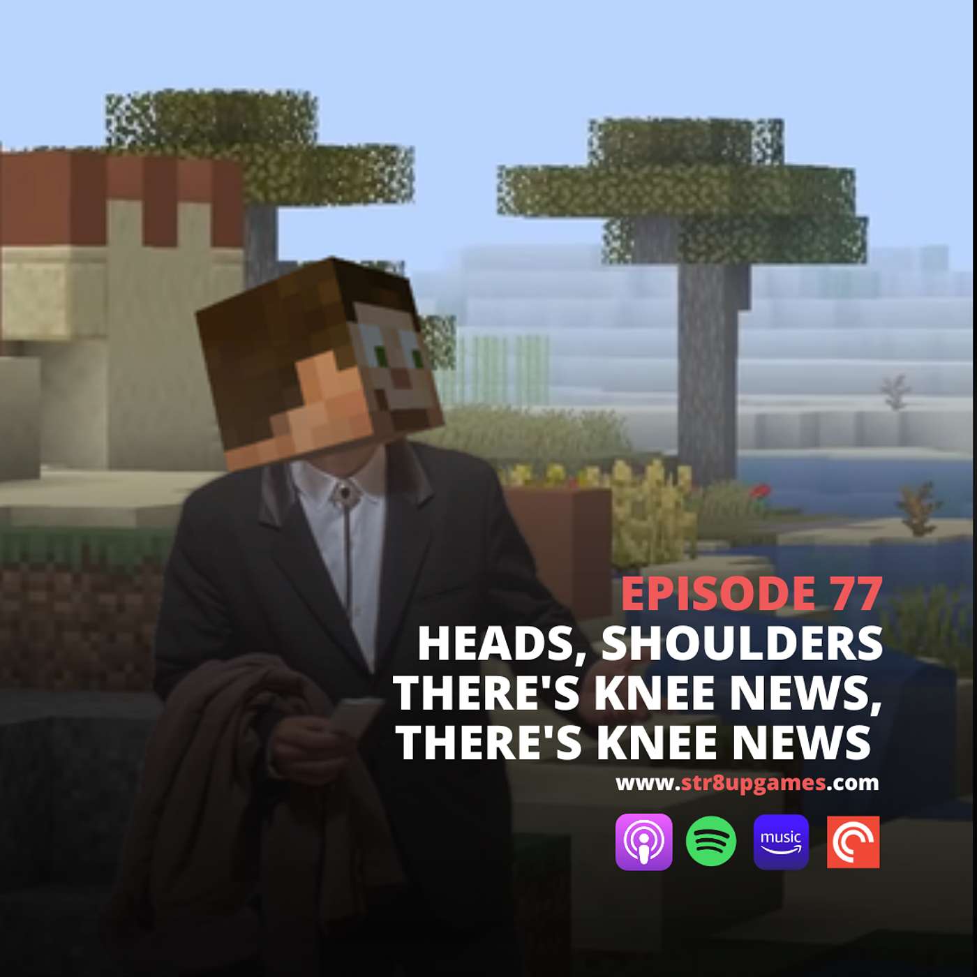 Ep.77 Heads, Shoulders, There's Knee News, There's Knee News